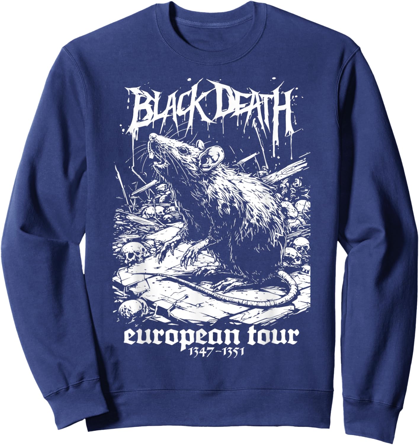 Black Death European Tour Plague Rat Medieval History Goth Sweatshirt - Sweatshirt | Navy