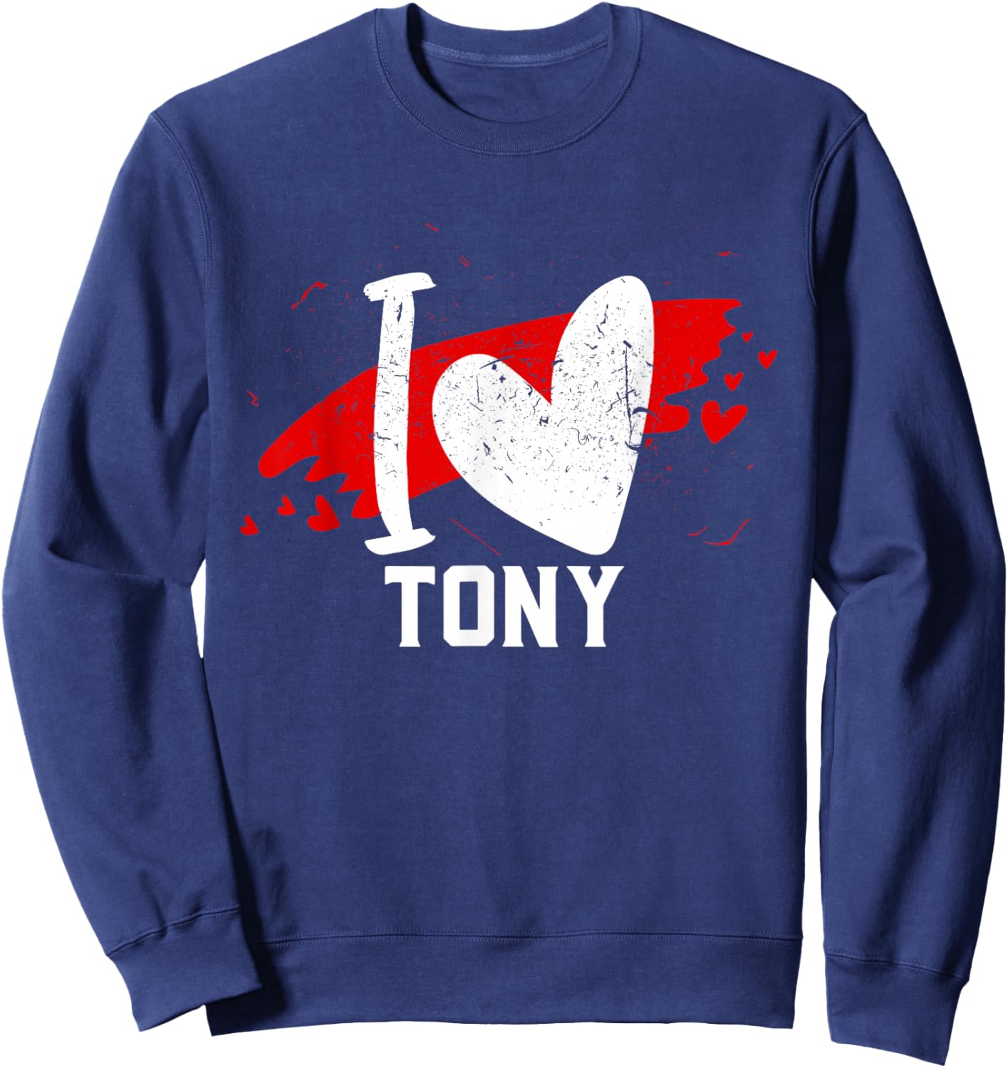 I Love TONY I Heart TONY Sweatshirt - Sweatshirt | Navy
