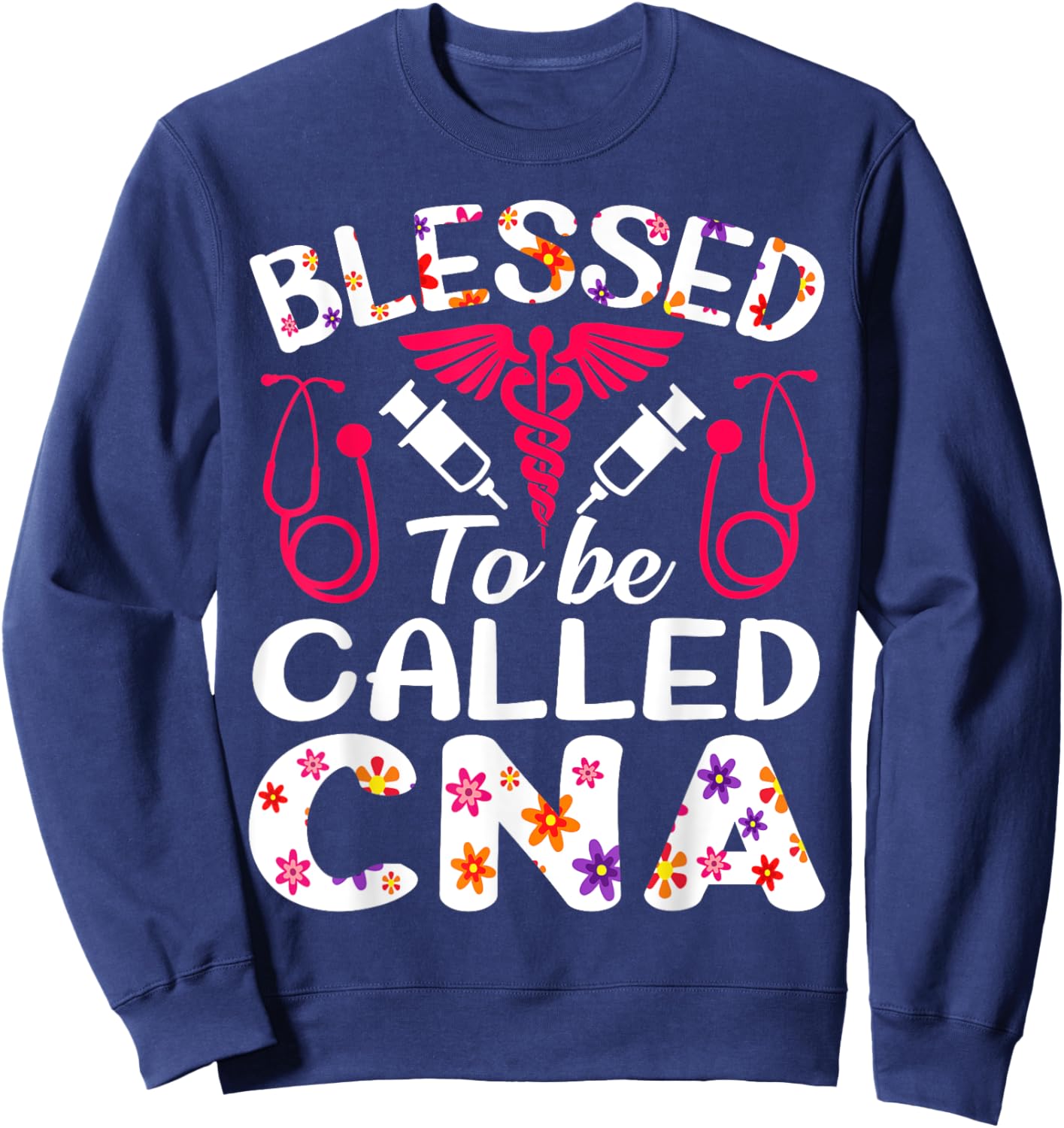 Blessed To Be Called CNA Sweatshirt - Sweatshirt | Navy
