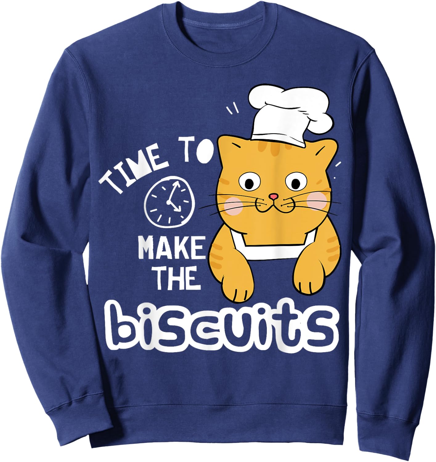 Chef Cat - Time To Make Biscuits Women Sweatshirt - Sweatshirt | Navy