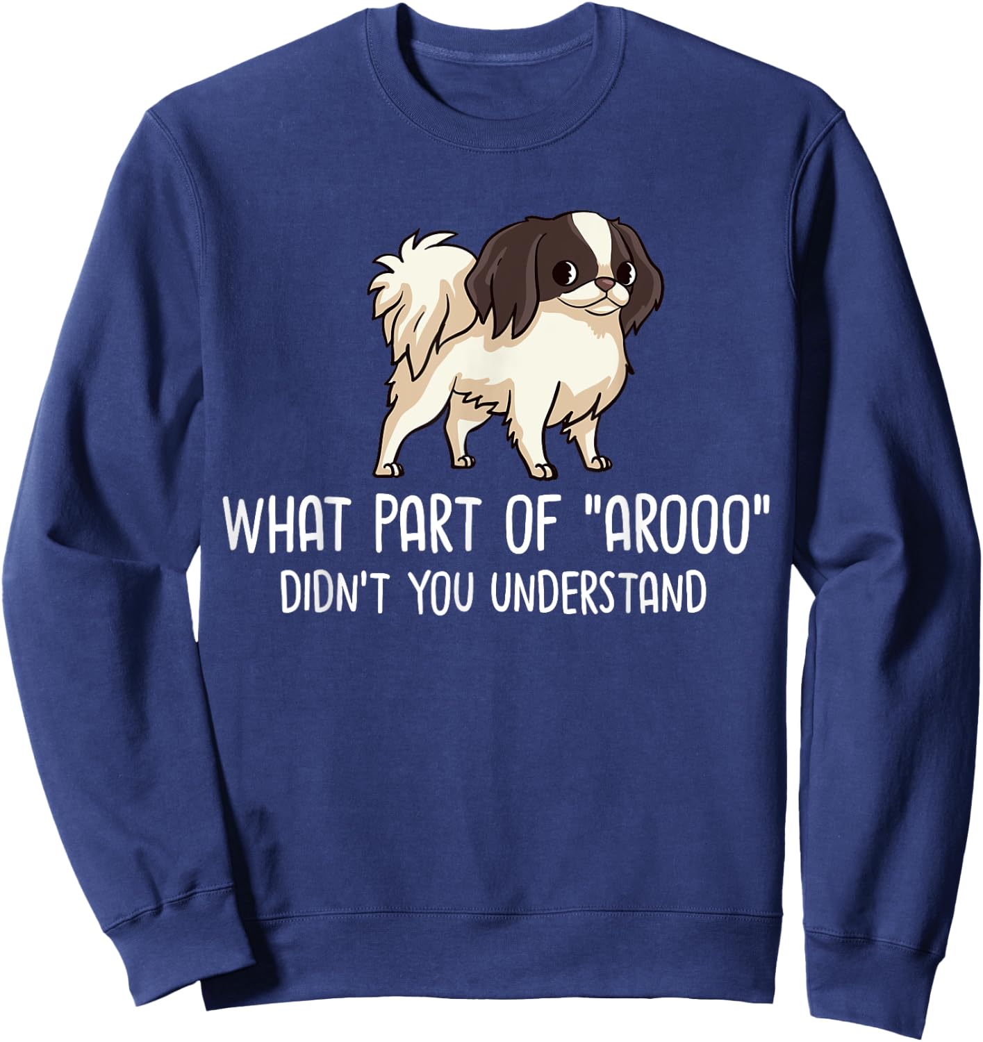 Japanese Chin Dog Puppies Owner Lover Men Women Kids Sweatshirt - Sweatshirt | Navy