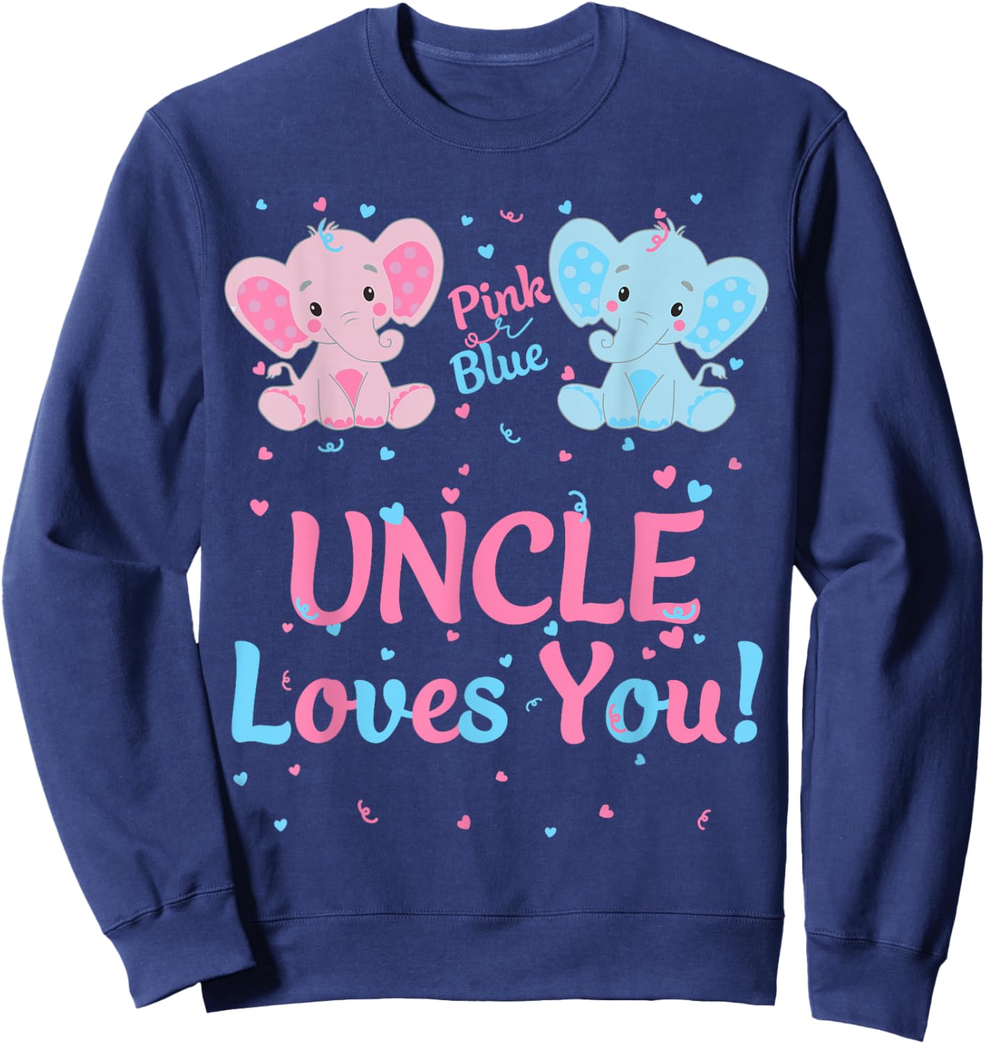 Uncle Gender Reveal Elephant Pink or Blue Matching Family Sweatshirt - Sweatshirt | Navy