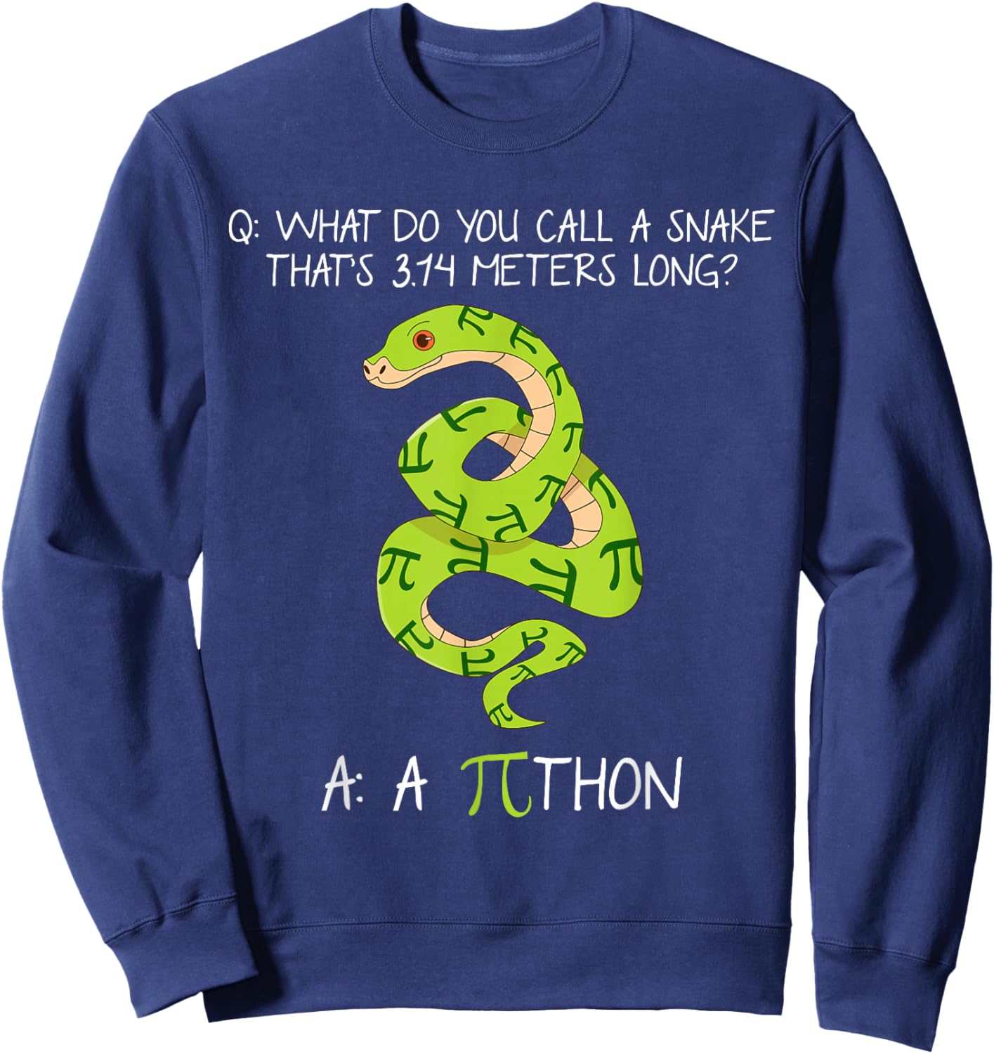 Python Pithon Pi 3.14 Symbol Funny Math Teacher Pi Day Sweatshirt - Sweatshirt | Navy