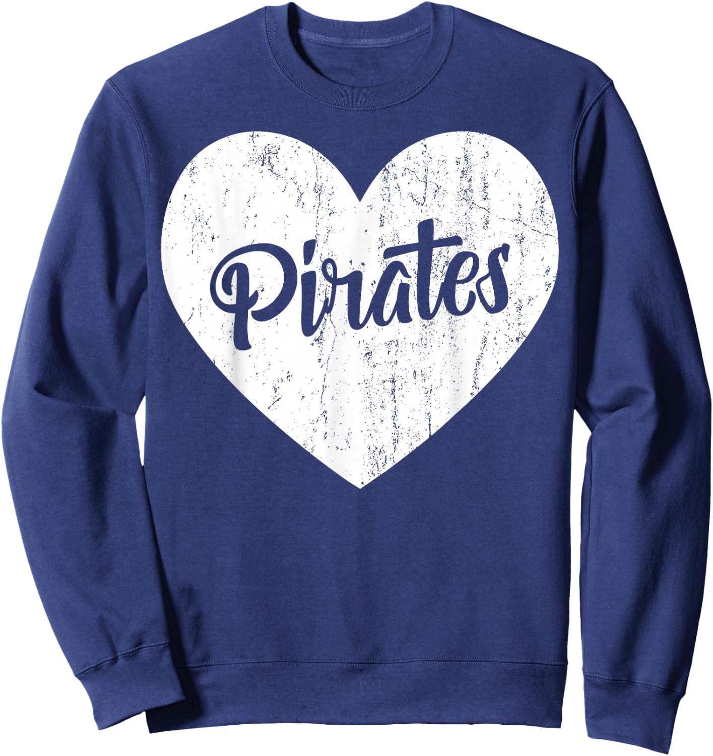 Pirates School Sports Fan Team Spirit Mascot Cute Heart Gift Sweatshirt - Sweatshirt | Navy