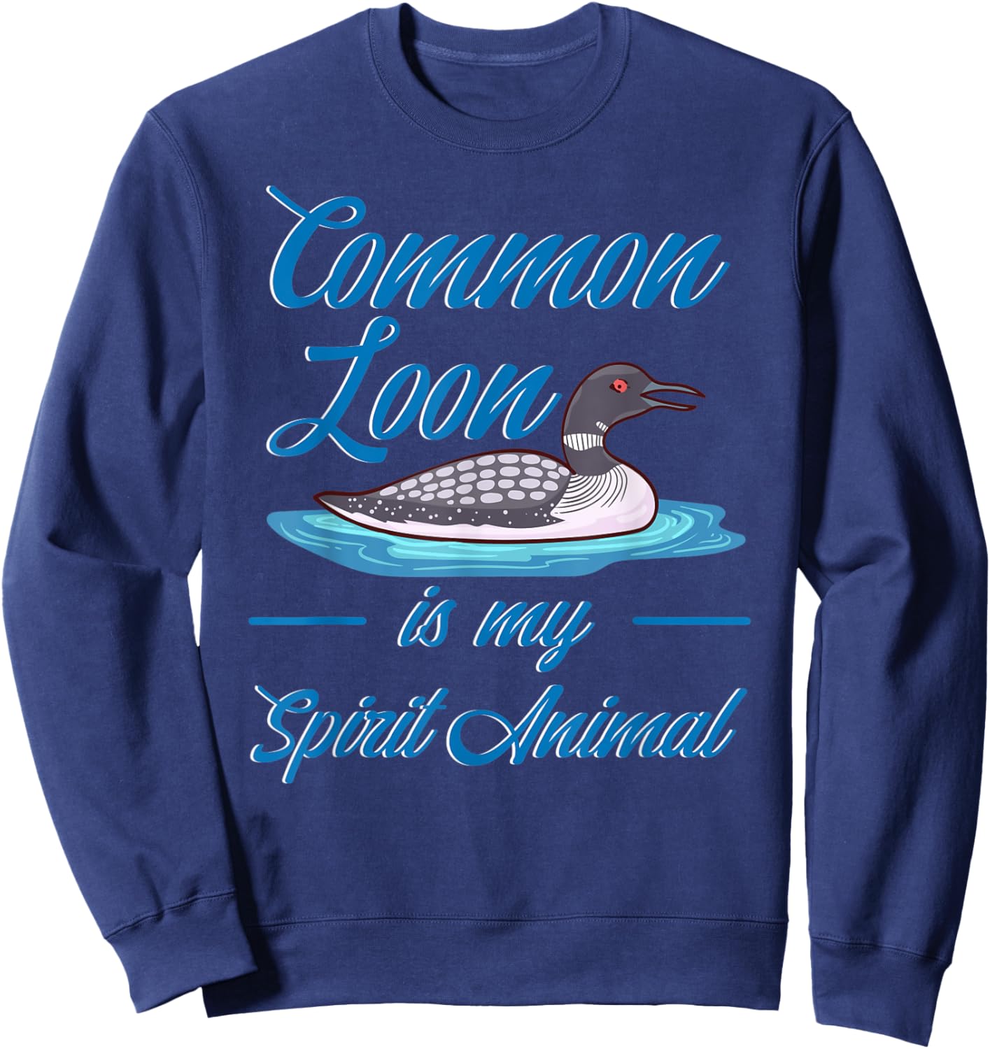 Common Loon Bird Ducks Funny Cute Sweatshirt - Sweatshirt | Navy