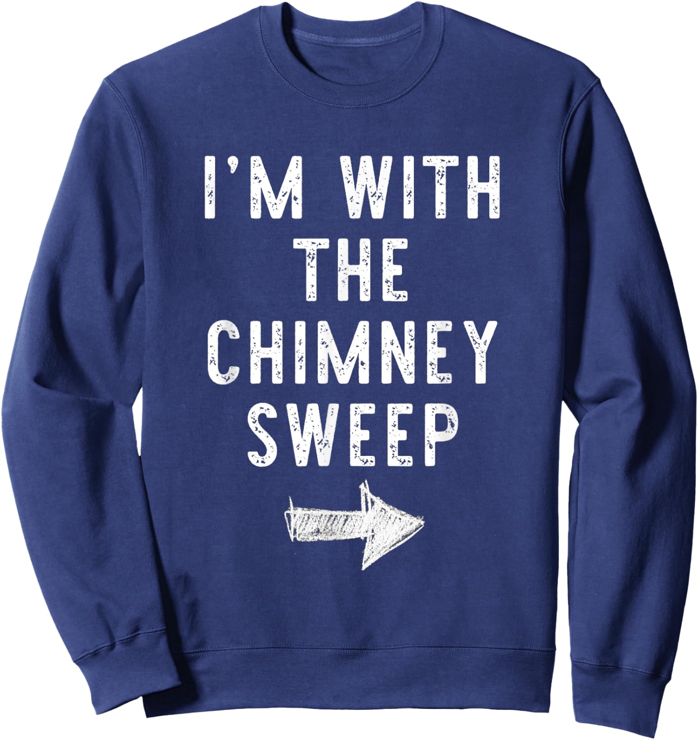 I'm With The Chimney Sweep Costume Halloween Matching Couple Sweatshirt - Sweatshirt | Navy