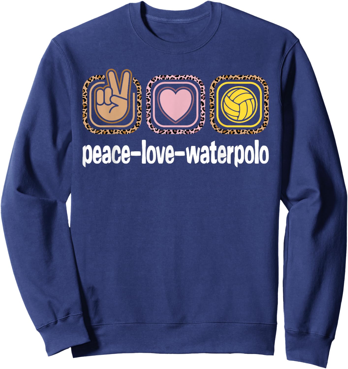 Water Polo Leopard Print Women Girls Peace Love Waterpolo Sweatshirt - Sweatshirt | Navy