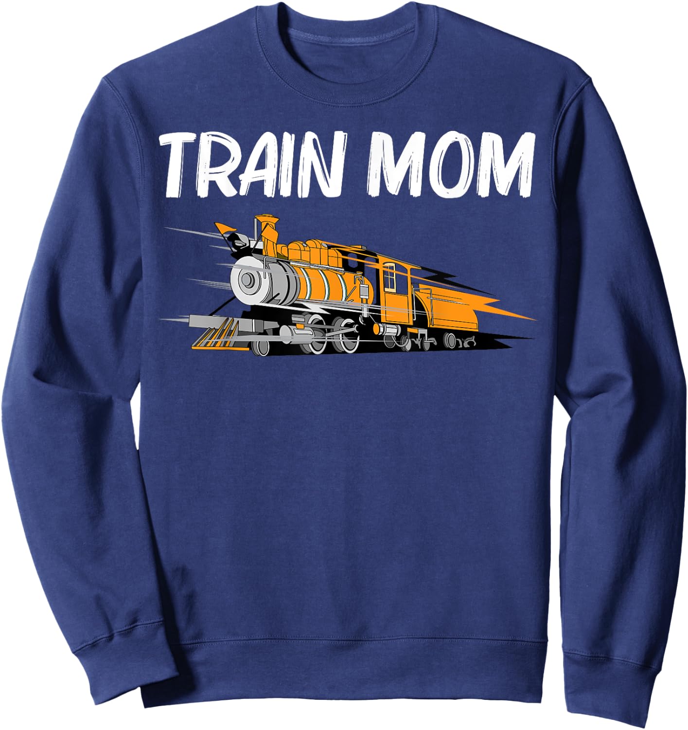 Train Gift Mom Women Cool Locomotives Train Conductors Sweatshirt - Sweatshirt | Navy