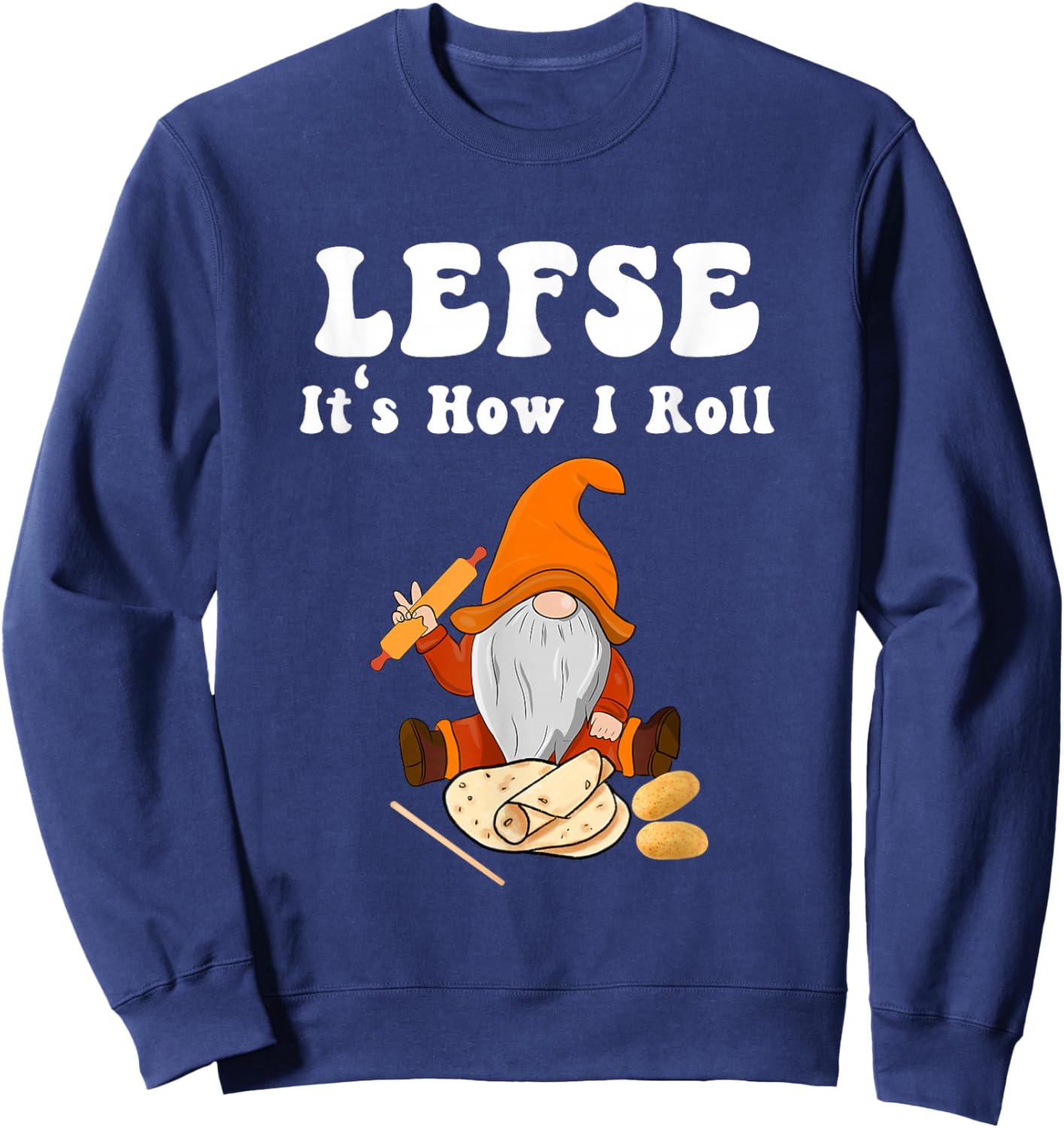 Lefse It's How I Roll Christmas Sweatshirt - Sweatshirt | Navy