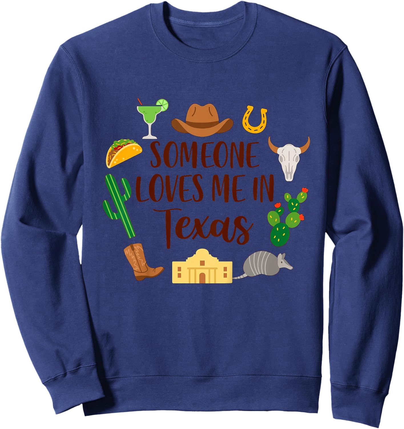 Kids Texas Baby Texas Traveling Trip Someone Loves Me In Texas Sweatshirt - Sweatshirt | Navy