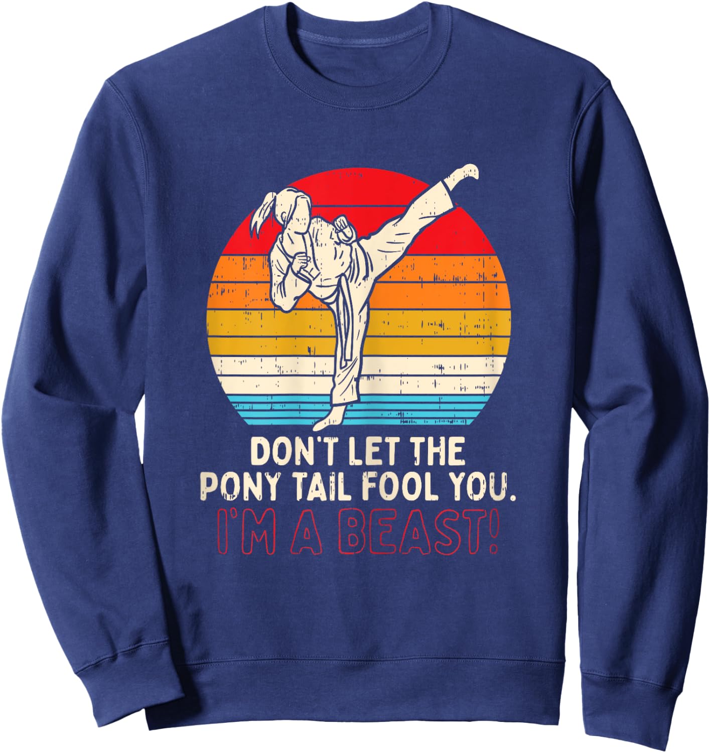 BoredKoalas Dont Let Ponytail Fool You Girl Kick Karate - Black, X-Small Sweatshirt - Sweatshirt | Navy