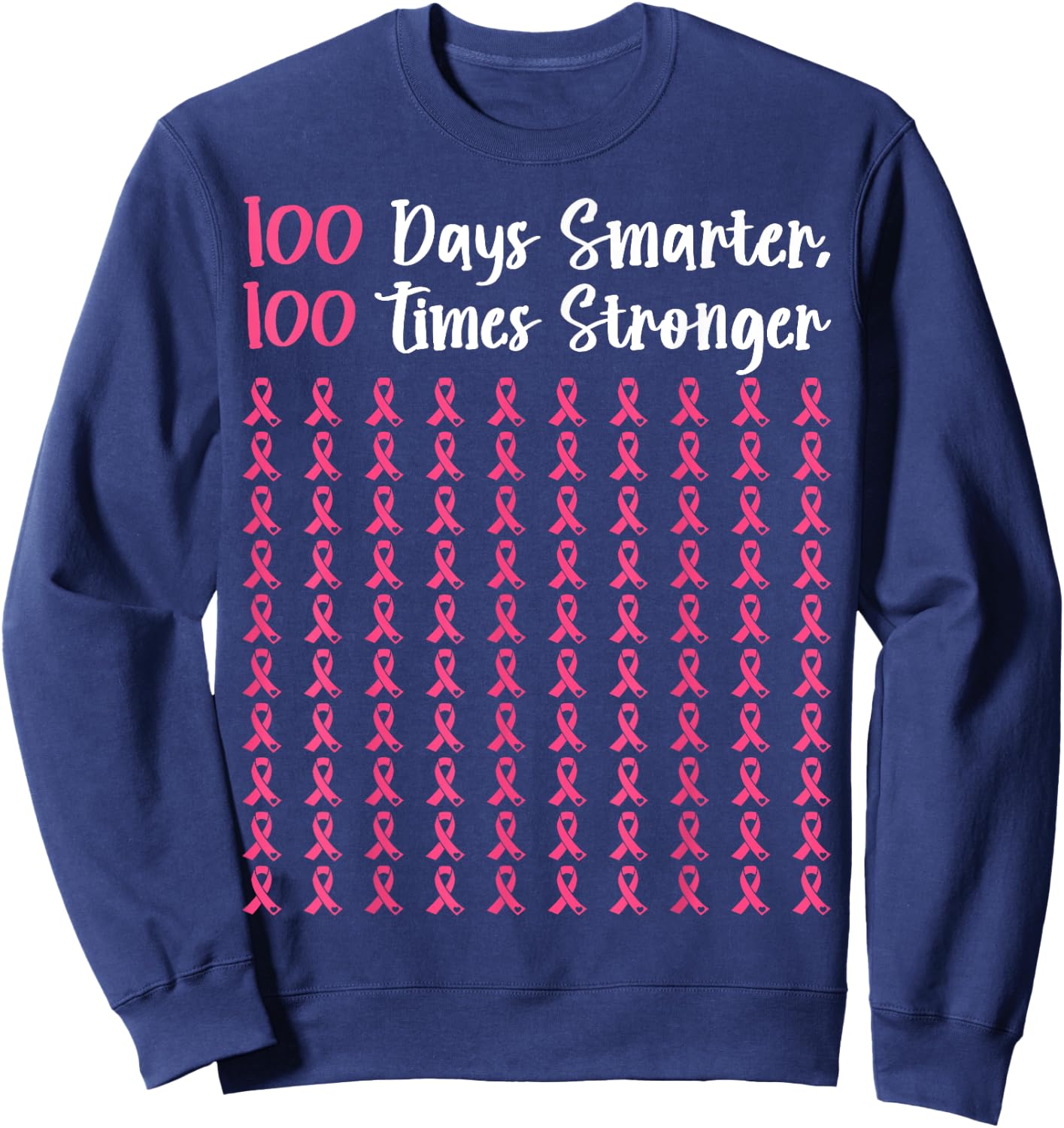 Breast Cancer 100 Days of School Teachers Men Women Kids Sweatshirt - Sweatshirt | Navy