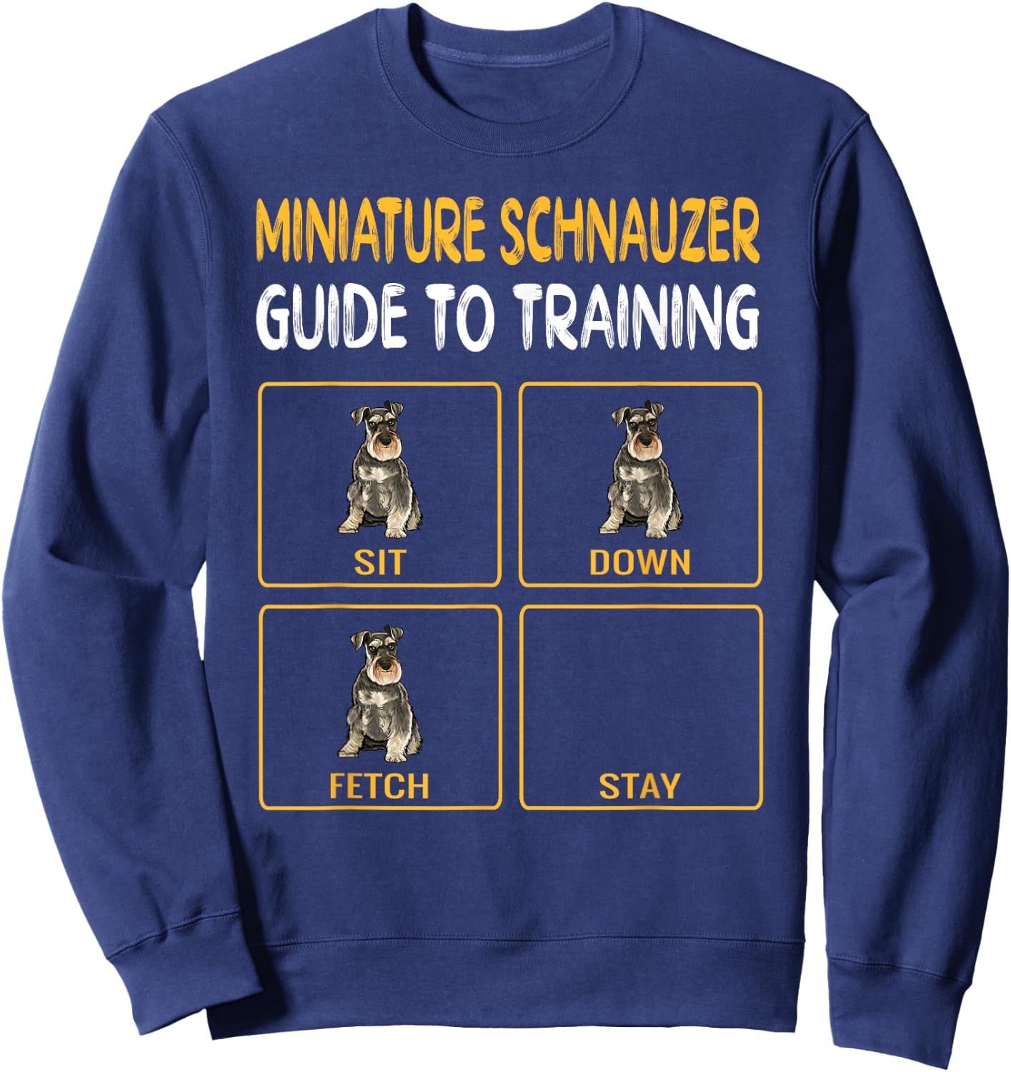 Funny Miniature Schnauzer Guide To Training Dog Obedience Sweatshirt - Sweatshirt | Navy