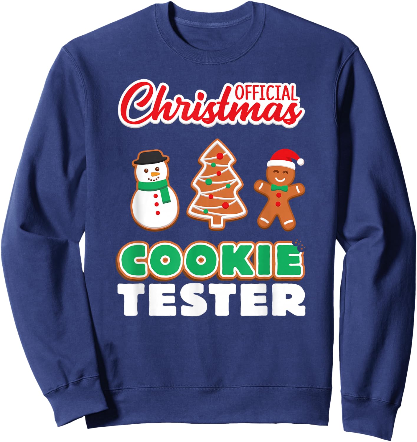 Official Christmas Cookie Tester T Shirt Xmas Cute Toddlers Sweatshirt - Sweatshirt | Navy