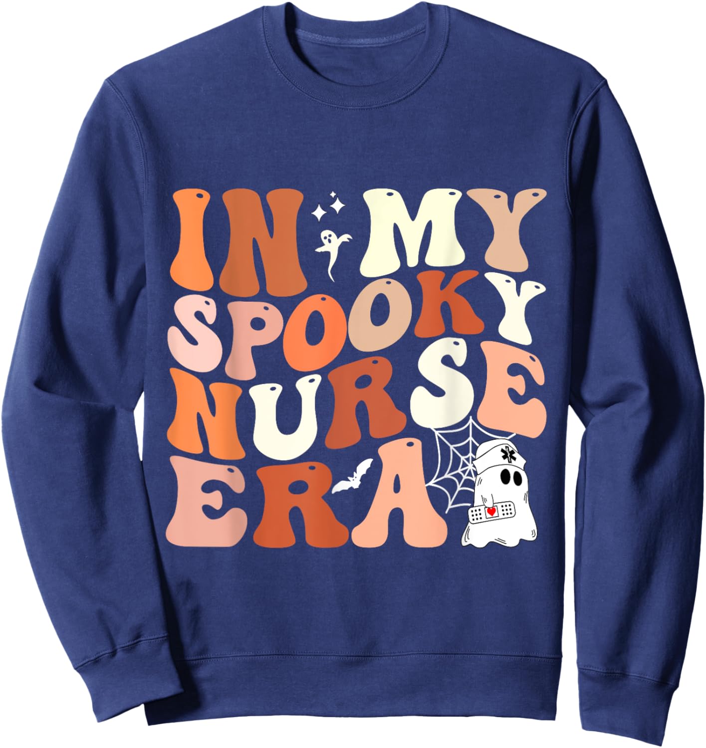 In My Spooky Nurse Era Nicu Halloween Funny Ghost Sweatshirt - Sweatshirt | Navy