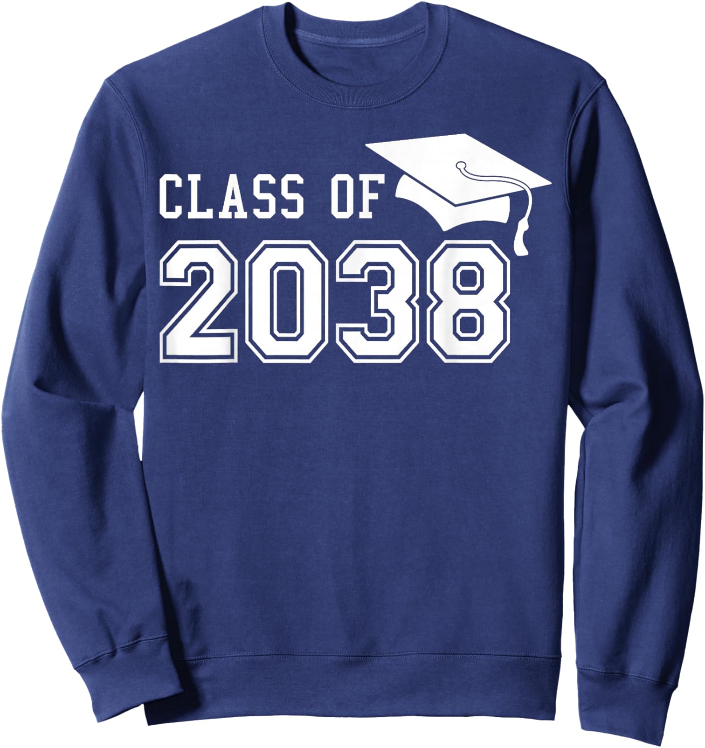 Class of 2038 Grow With Me First Day of School Graduation Sweatshirt - Sweatshirt | Navy