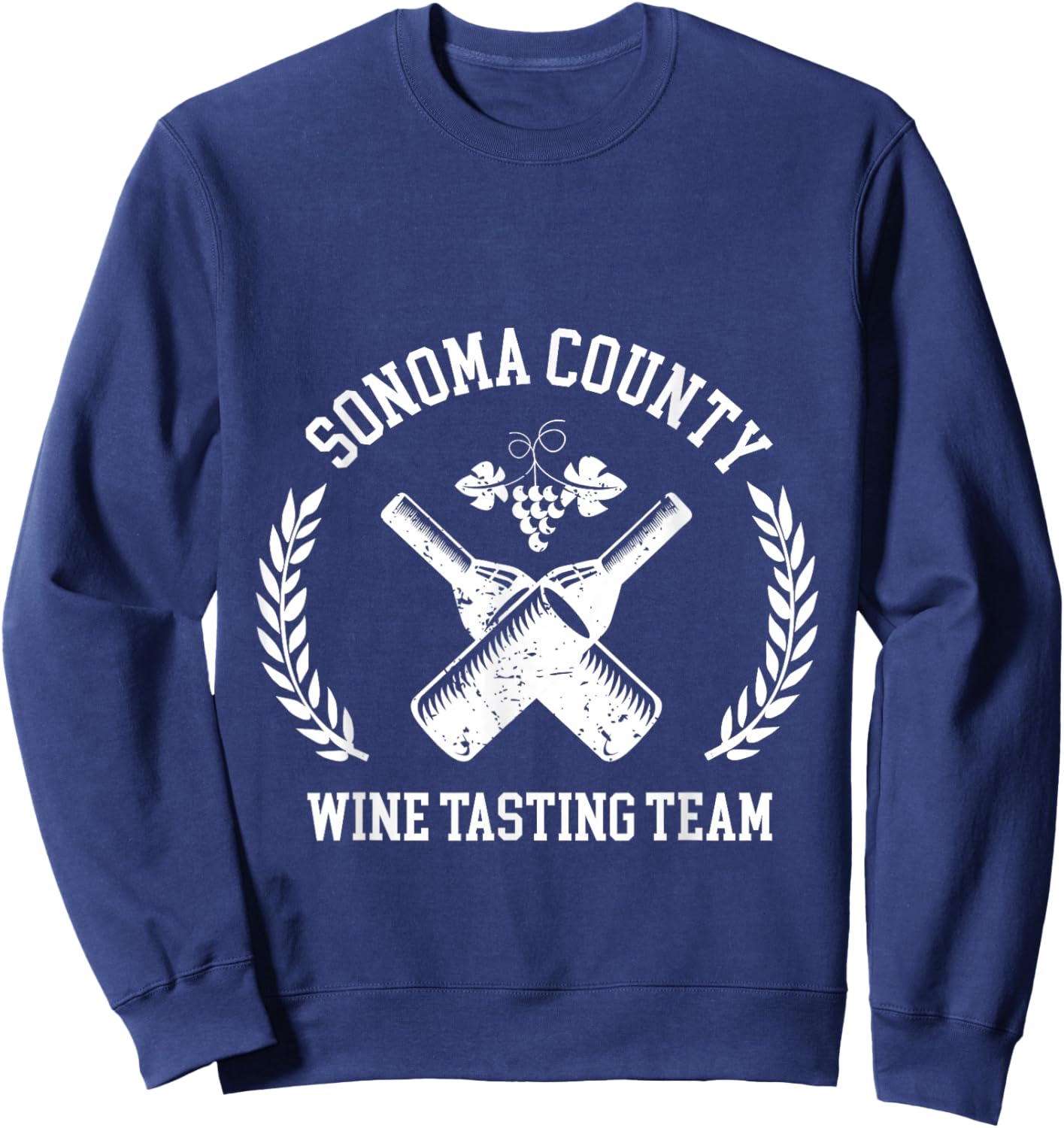 Sonoma County Wine Tasting Team Winery Vineyard Trip Sweatshirt - Sweatshirt | Navy