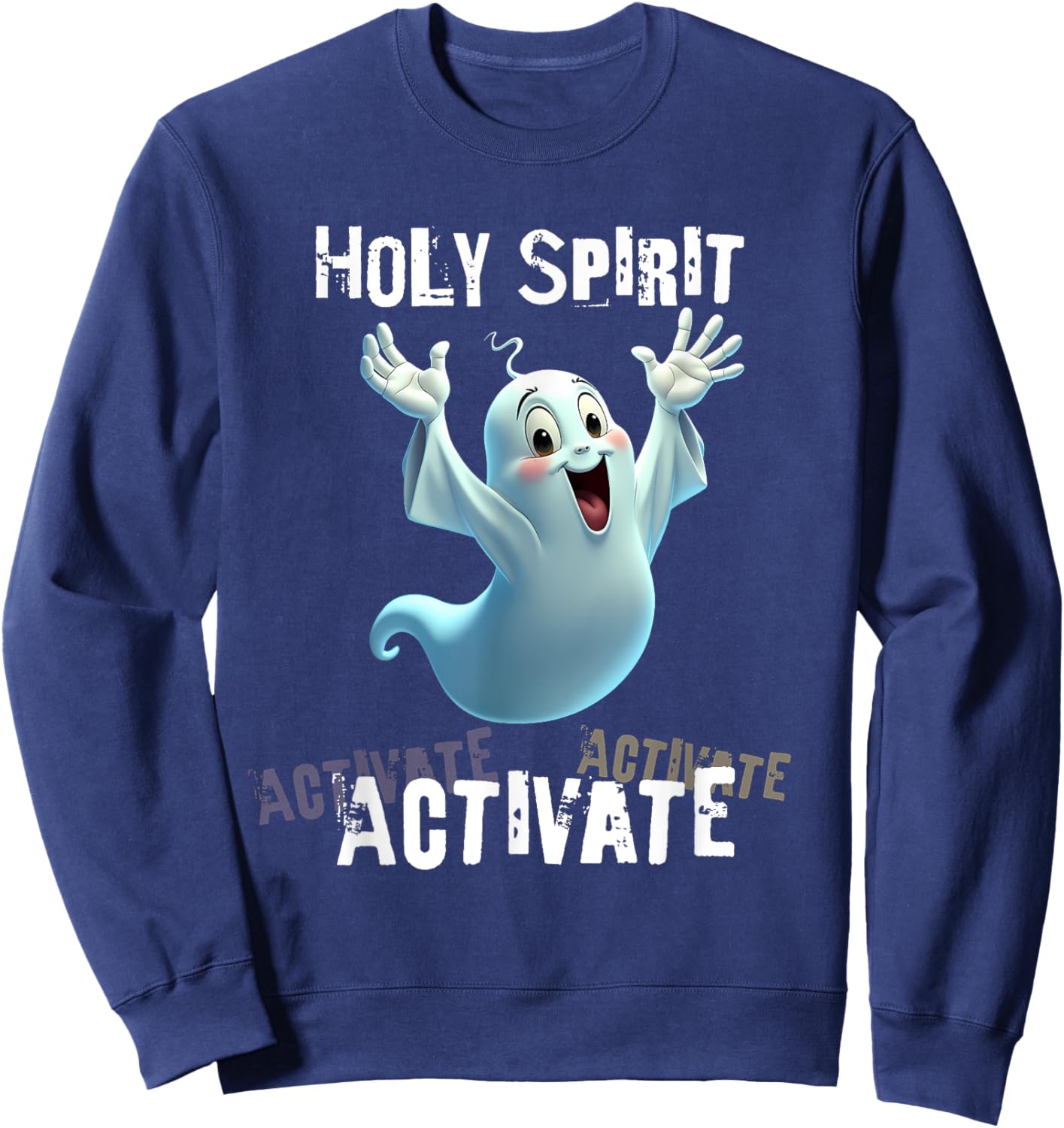 Holy Spirit Activate Meme | Funny Christian Cartoon Ghost Sweatshirt - Sweatshirt | Navy