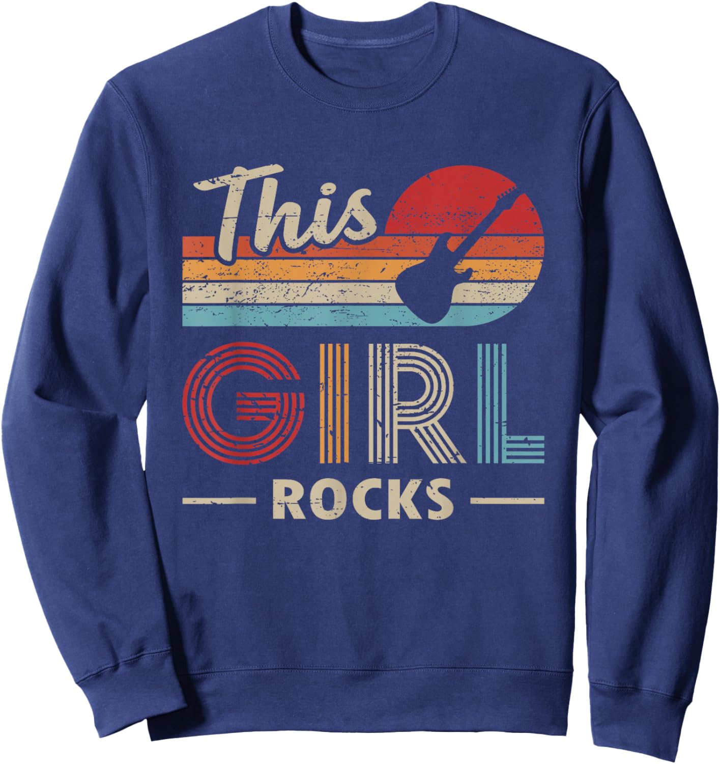 This Girl Rocks Guitar Rock N Roll Guitar Player Sweatshirt - Sweatshirt | Navy