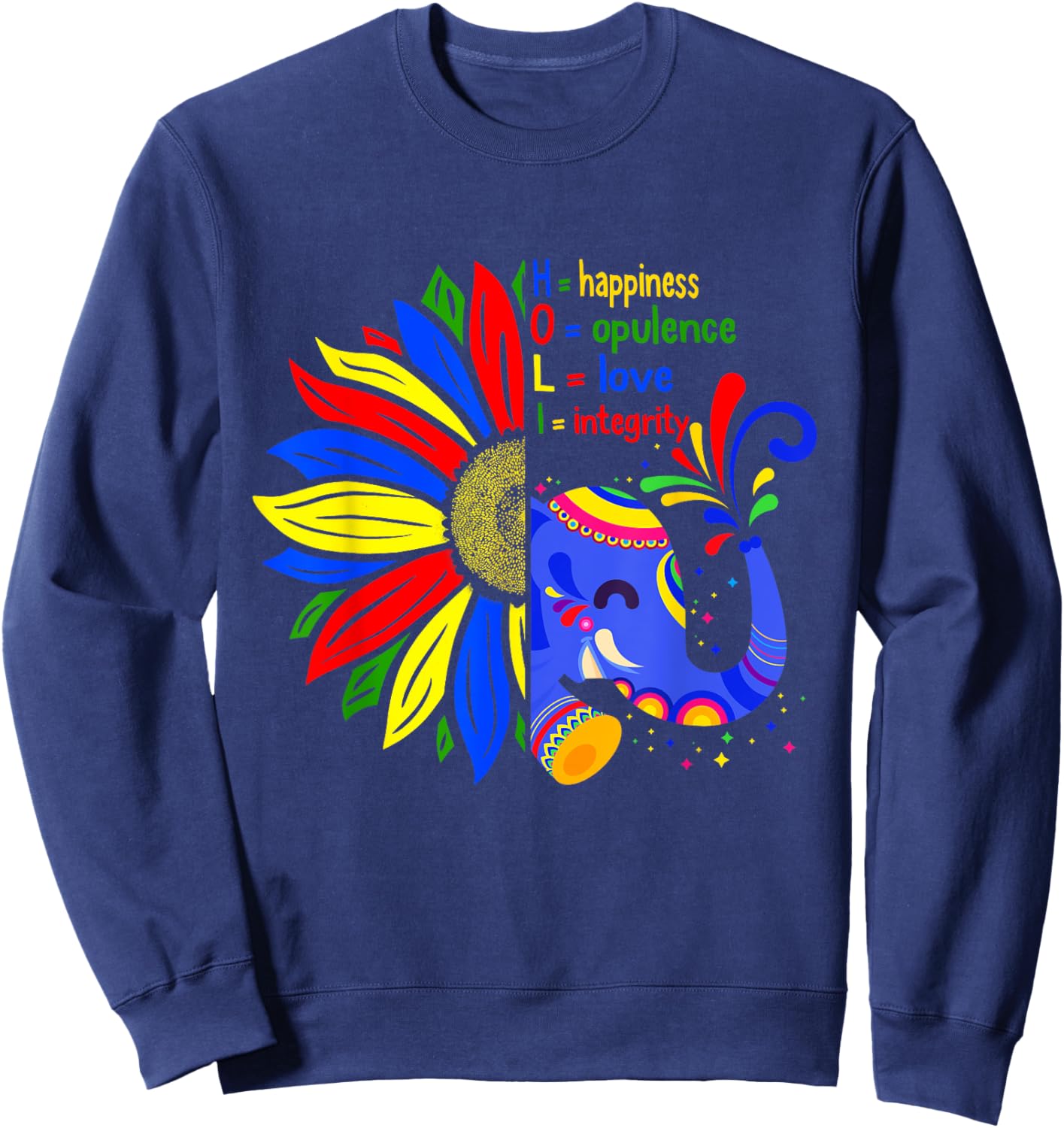 Happy Holi Festival Meaningful Colors Festival, Holi Lover I Sweatshirt - Sweatshirt | Navy