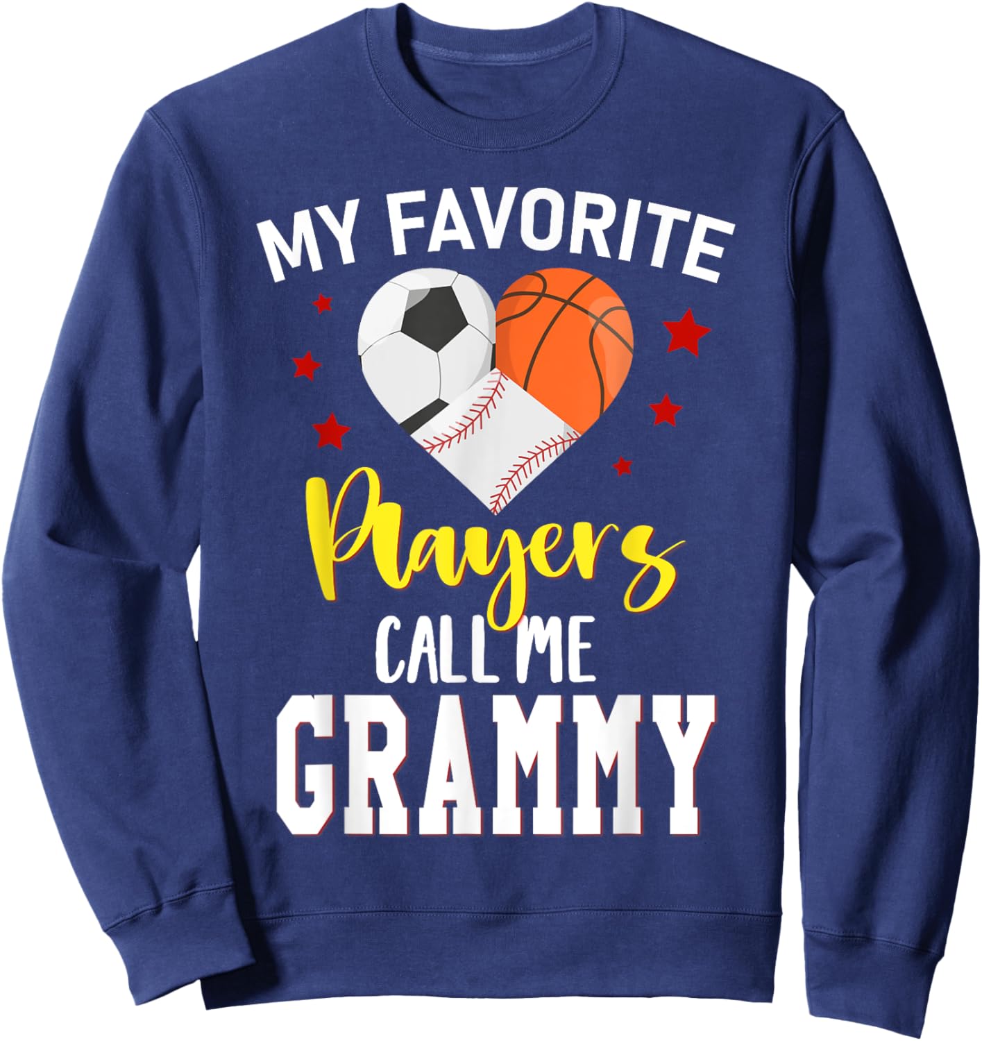 My Favorite Players Baseball Basketball Soccer GRAMMY Sweatshirt - Sweatshirt | Navy