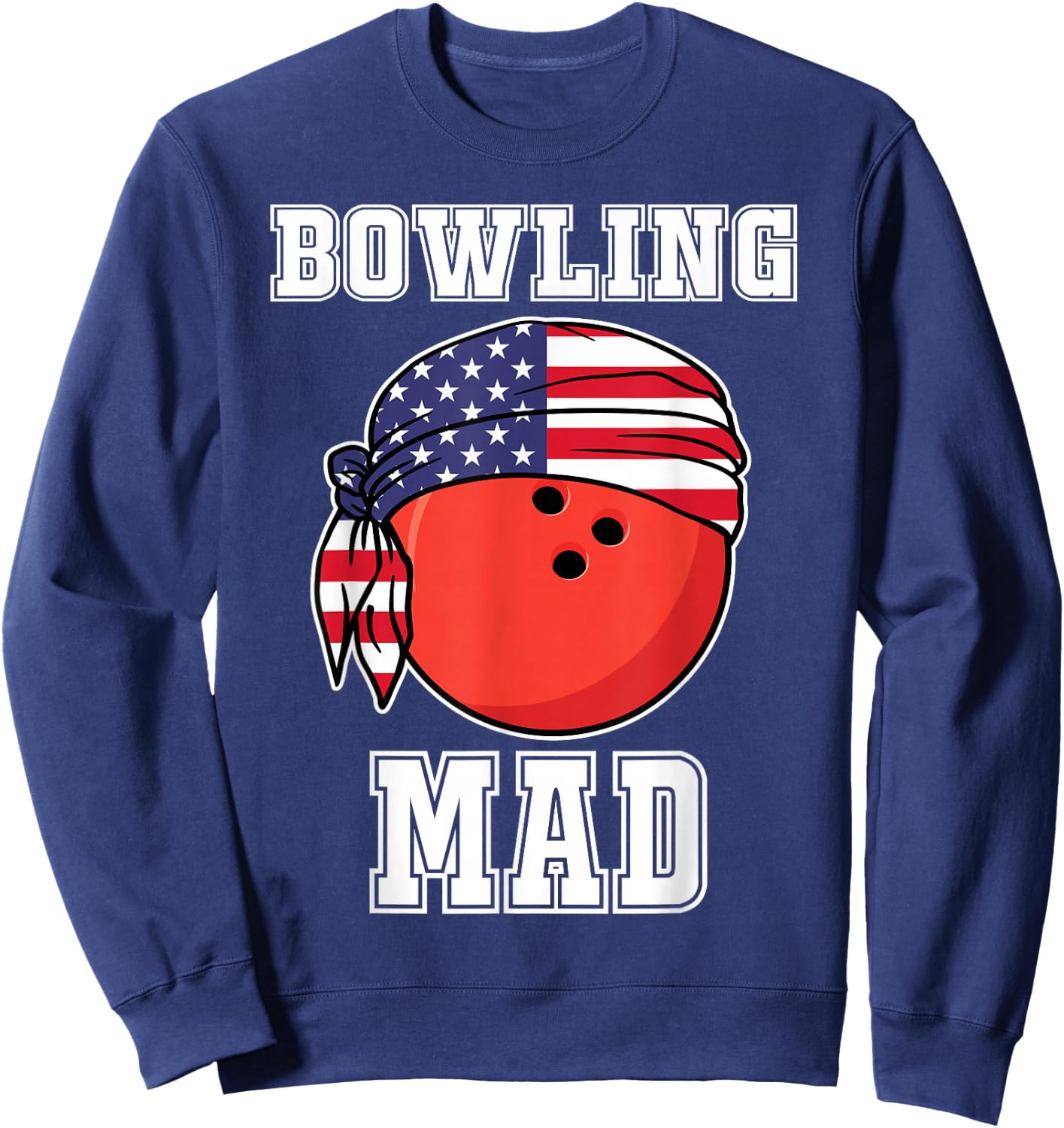 Bowling Mad Ten Pin Bowlers Ball | US Team Player Bowling Sweatshirt - Sweatshirt | Navy
