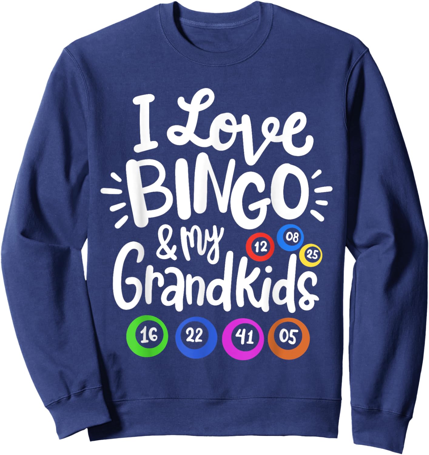 I love Bingo and my Grandkids Sweatshirt - Sweatshirt | Navy