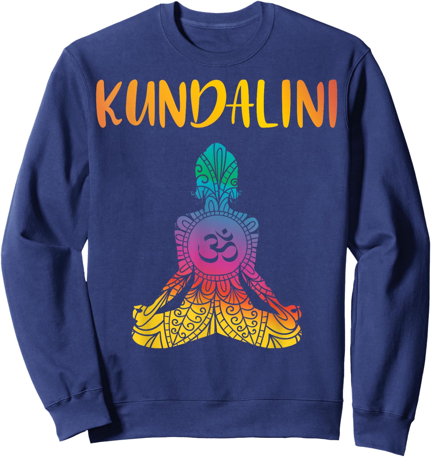 Kundalini Yoga Sat Nam Chakra Meditation Hindu Spirituality Sweatshirt - Sweatshirt | Navy