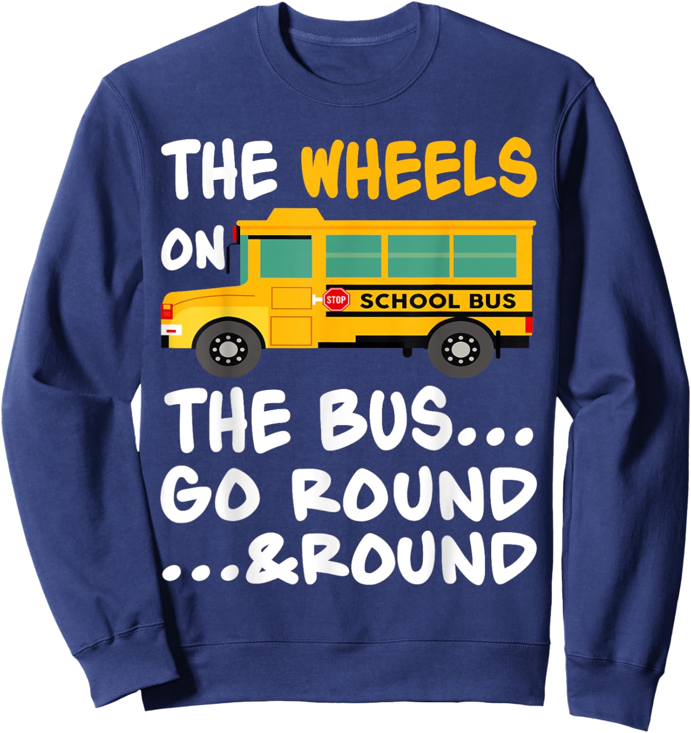 The Wheels On The Bus Toddler Kids Back To School Sweatshirt - Sweatshirt | Navy