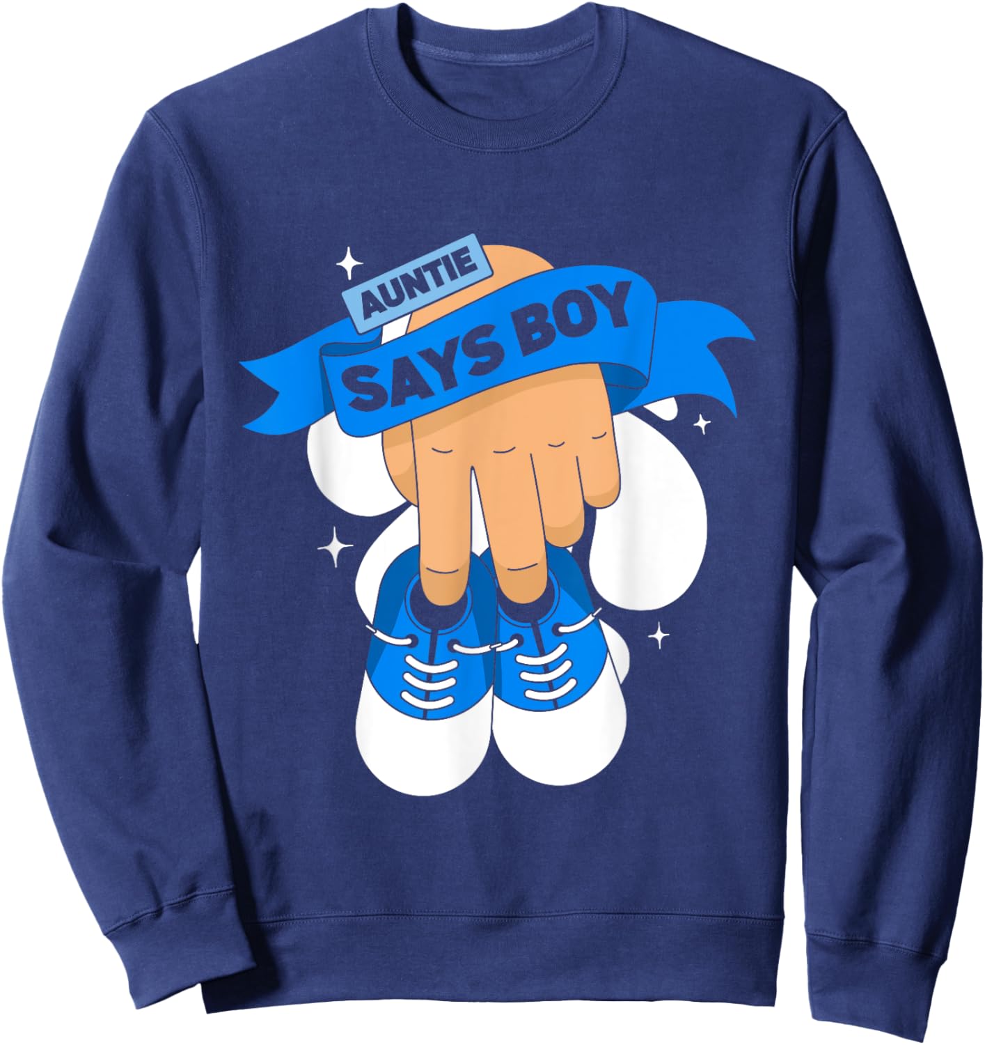 Aunt Gender Reveal | Auntie Says Boy Team Blue Team Pink Sweatshirt - Sweatshirt | Navy