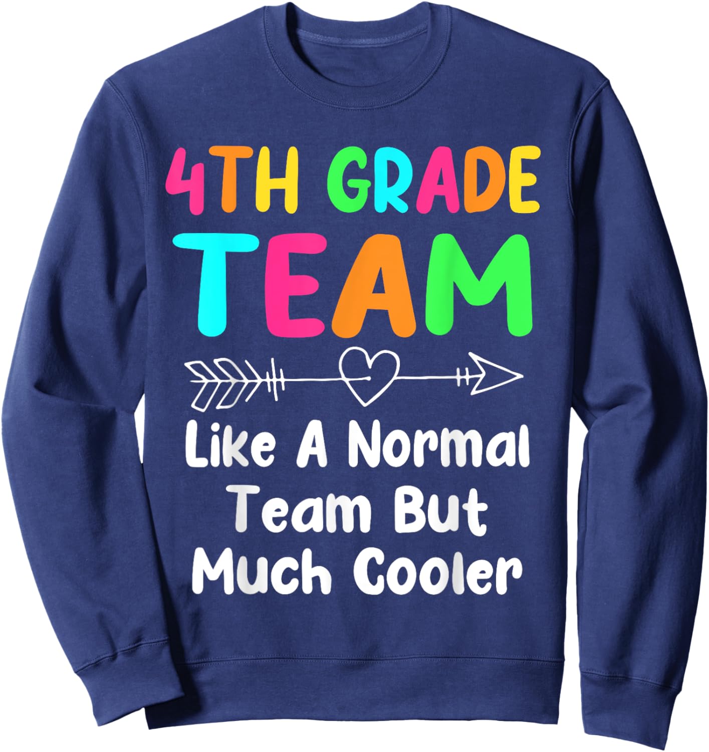 4th Grade Team Definition Teacher Team Fourth Grade Men Women Kids Sweatshirt - Sweatshirt | Navy