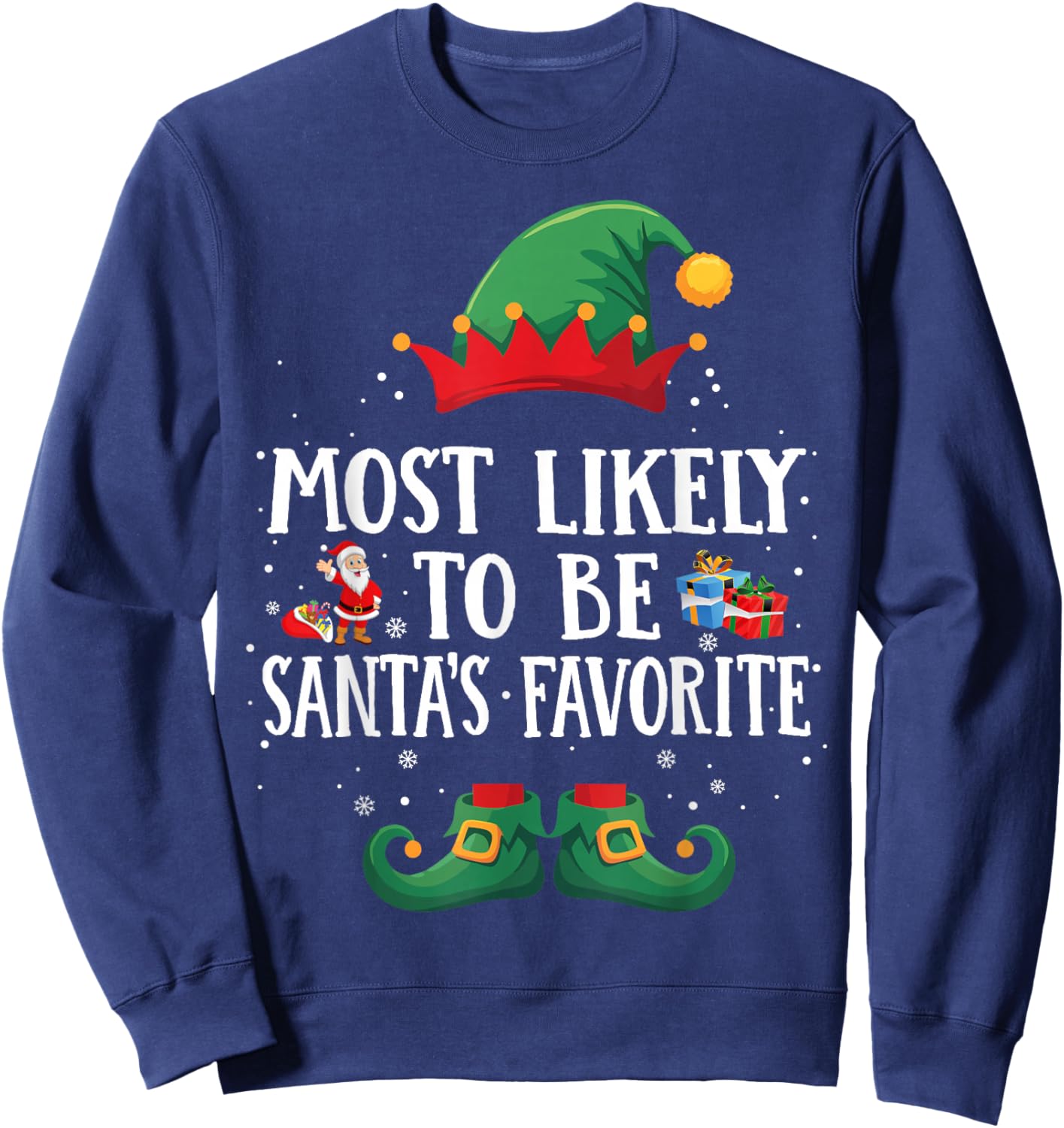 Most Likely To Be Santa’s Favorite Matching Christmas Elf Sweatshirt - Sweatshirt | Navy