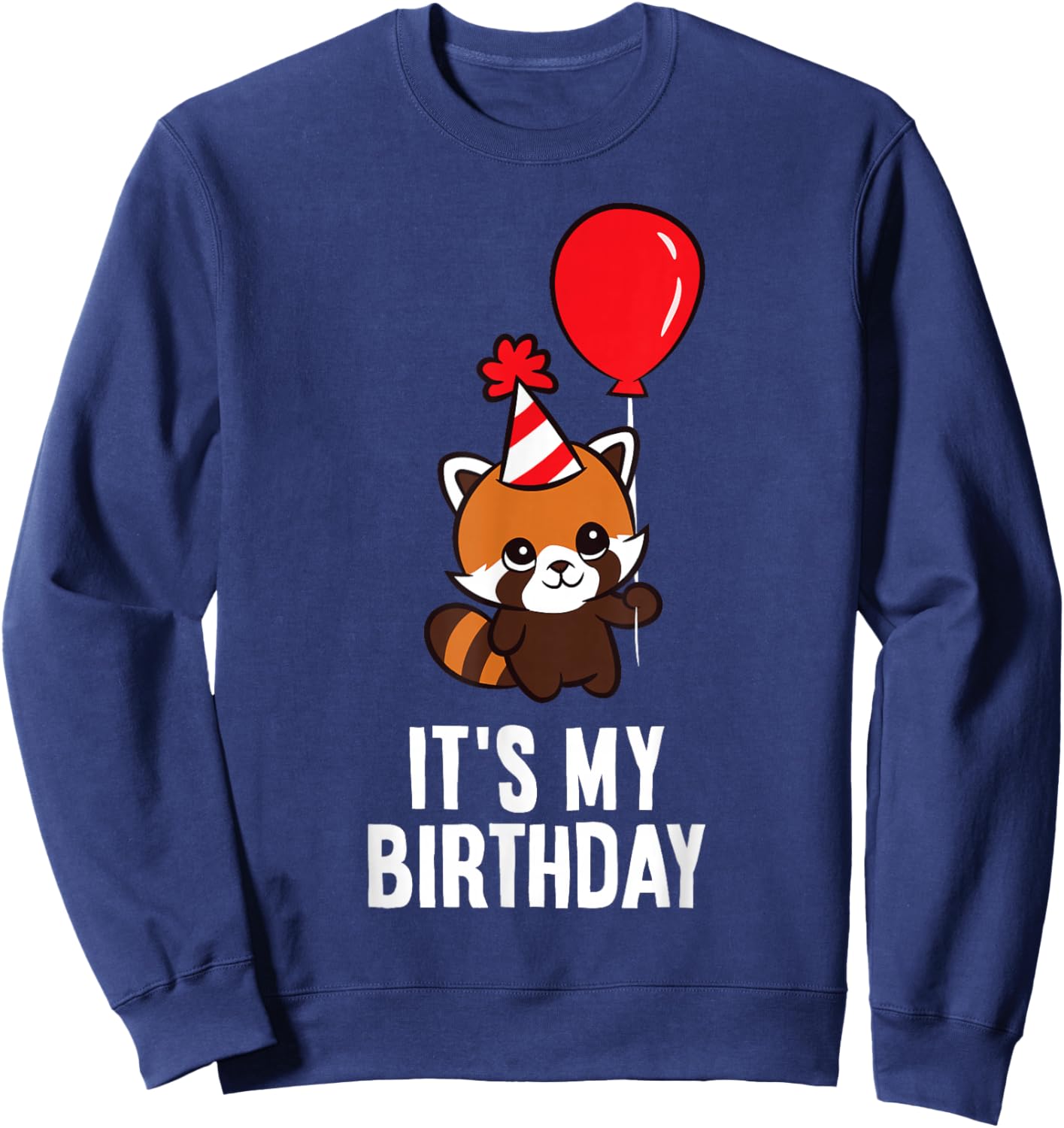 It's My Birthday Red Panda Birthday Party Sweatshirt - Sweatshirt | Navy