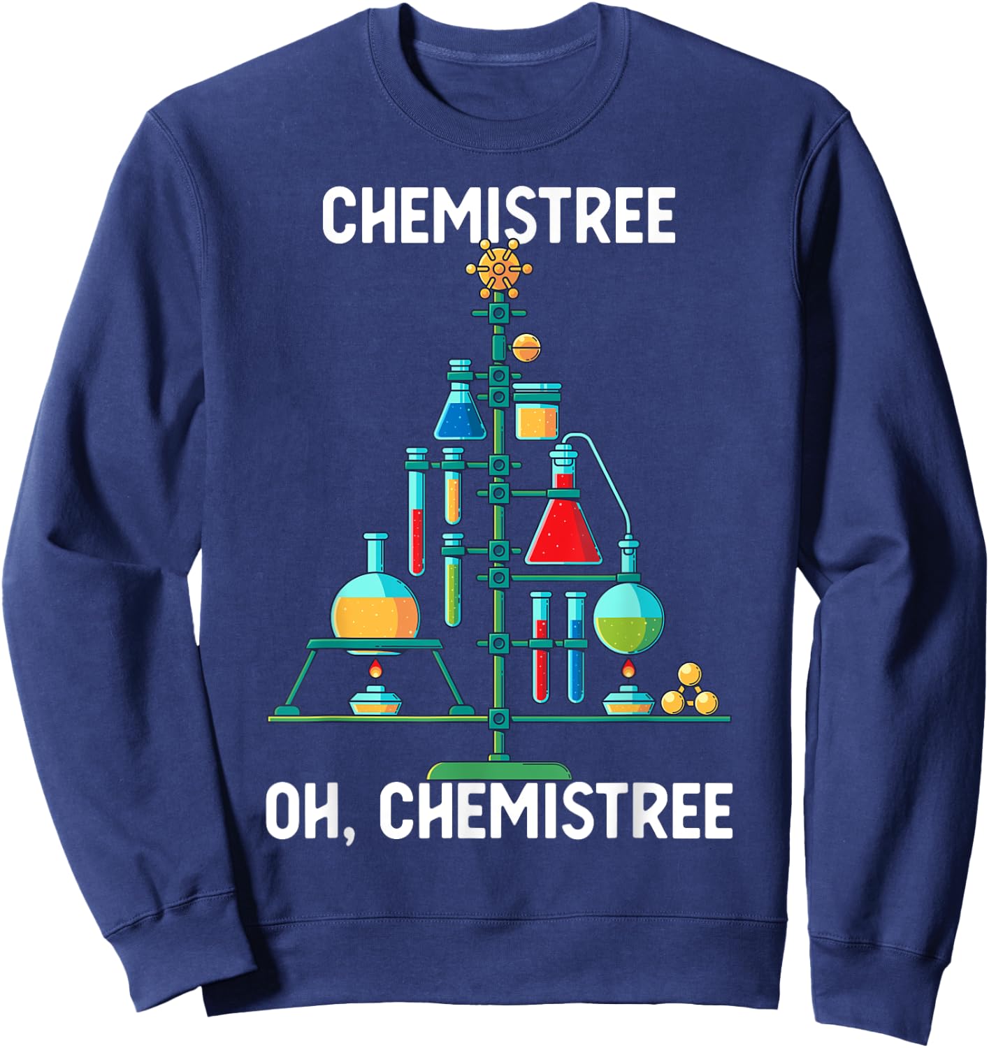 Oh Chemistree Funny Christmas Tree Chemistry Sweatshirt - Sweatshirt | Navy