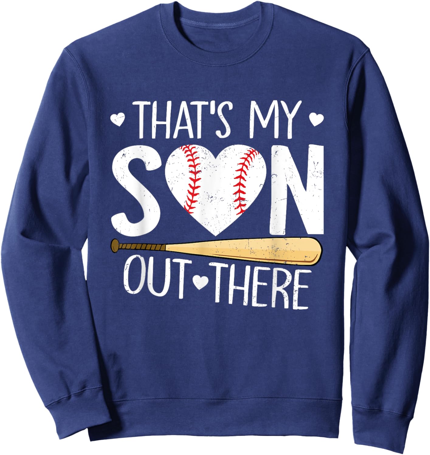 Baseball Mom Dad Funny That's My Son Out There Baseball Sweatshirt - Sweatshirt | Navy