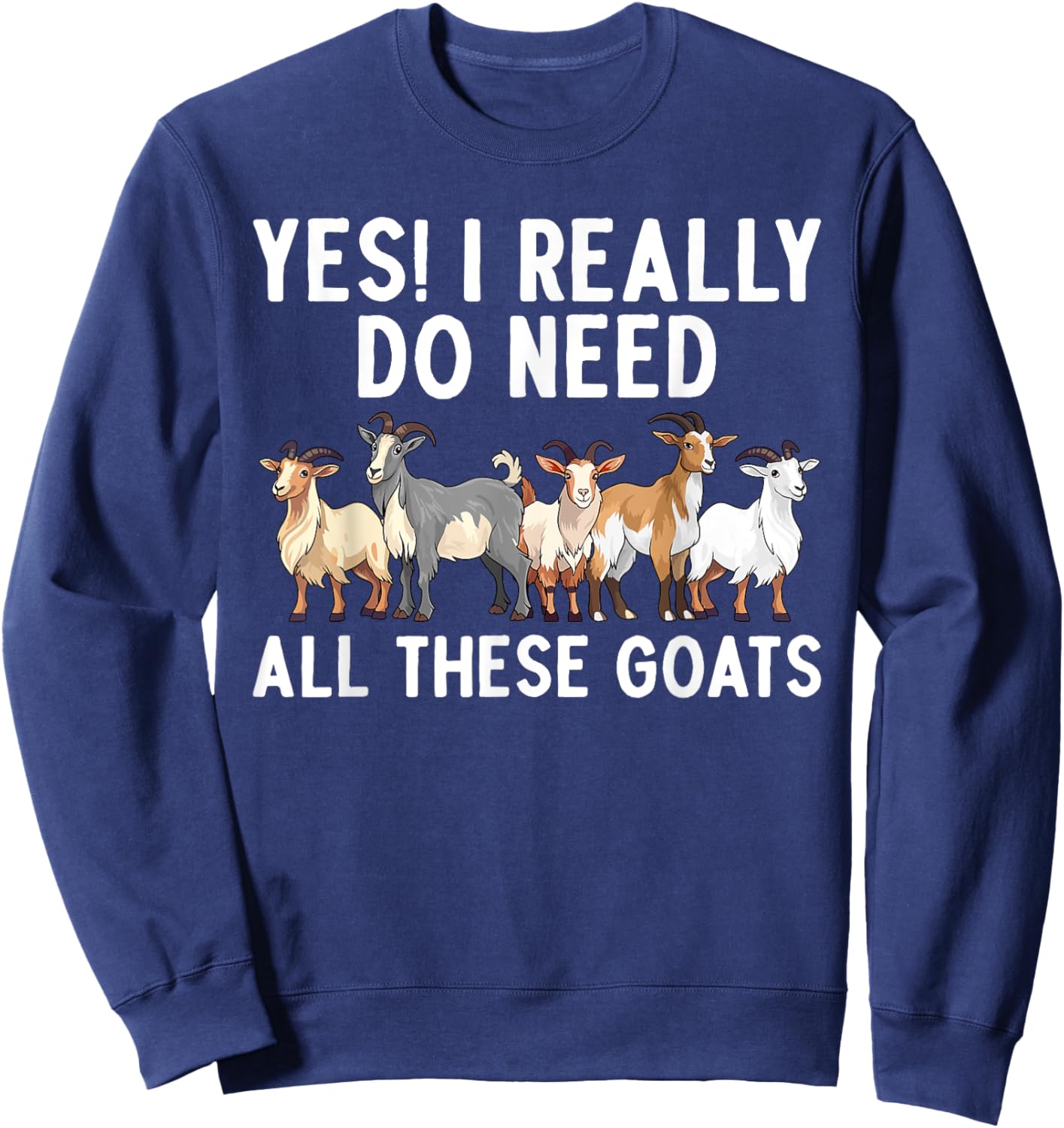 Cool Goat Design Women Animal Farming Goat Lover Sweatshirt - Sweatshirt | Navy
