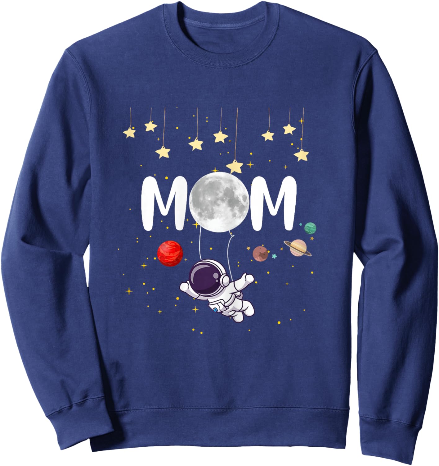 Cute Mom Space Astronaut Mama Lovely Mother's Day Woman Sweatshirt - Sweatshirt | Navy