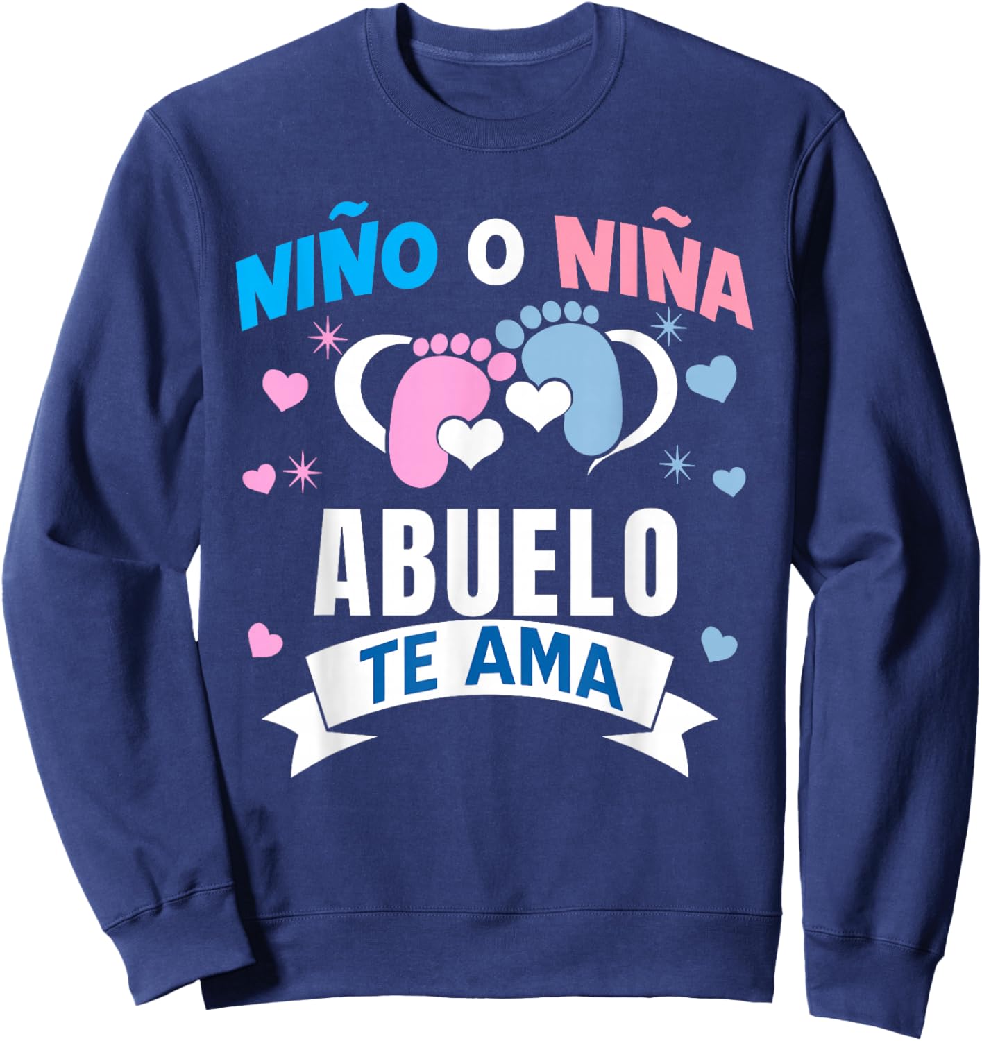 Niño o Niña Abuelo Te Ama Gender Reveal In Spanish Grandpa Sweatshirt - Sweatshirt | Navy