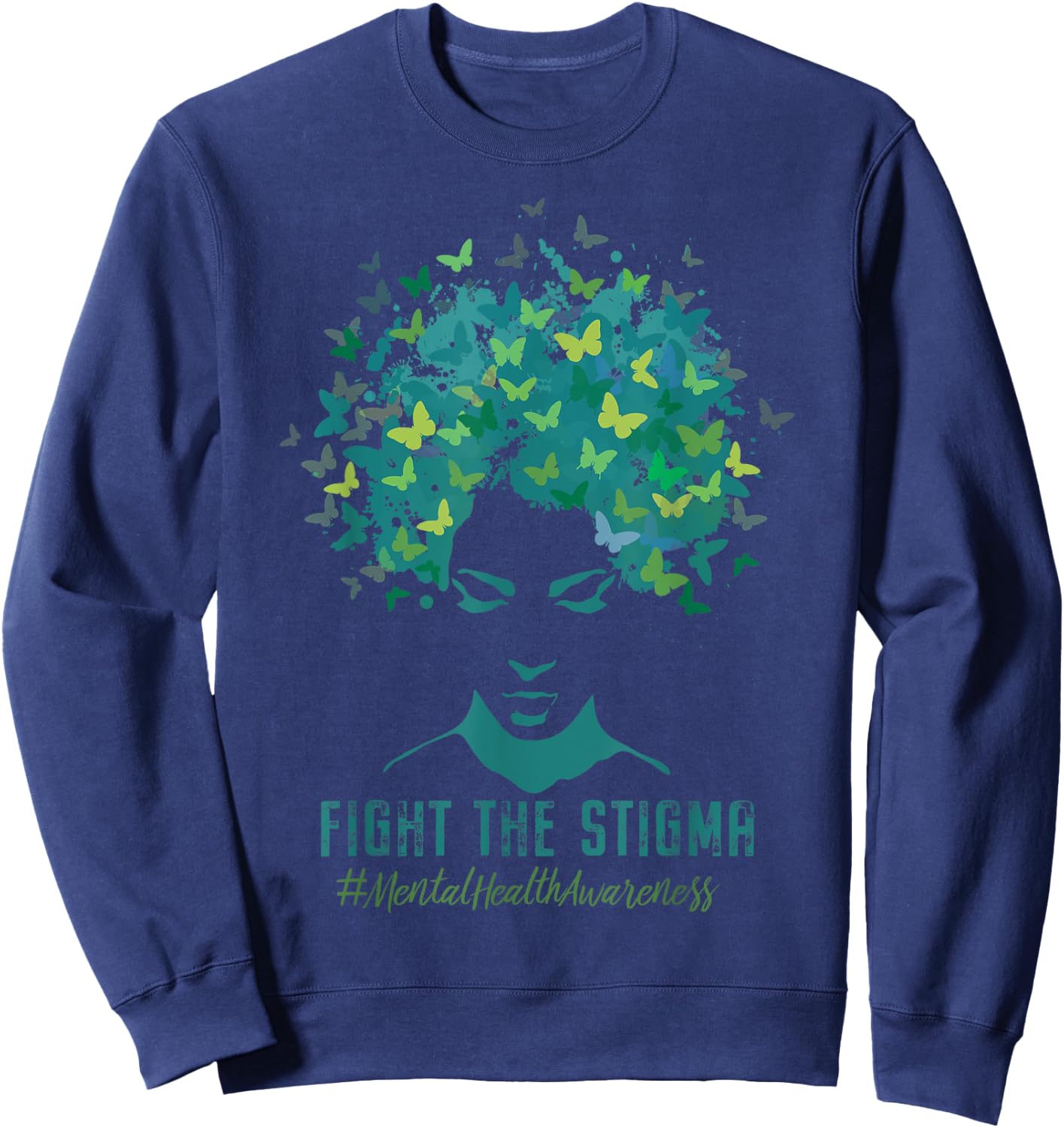 Mental Health Awareness Month Fight The Stigma Positive Zit Sweatshirt - Sweatshirt | Navy