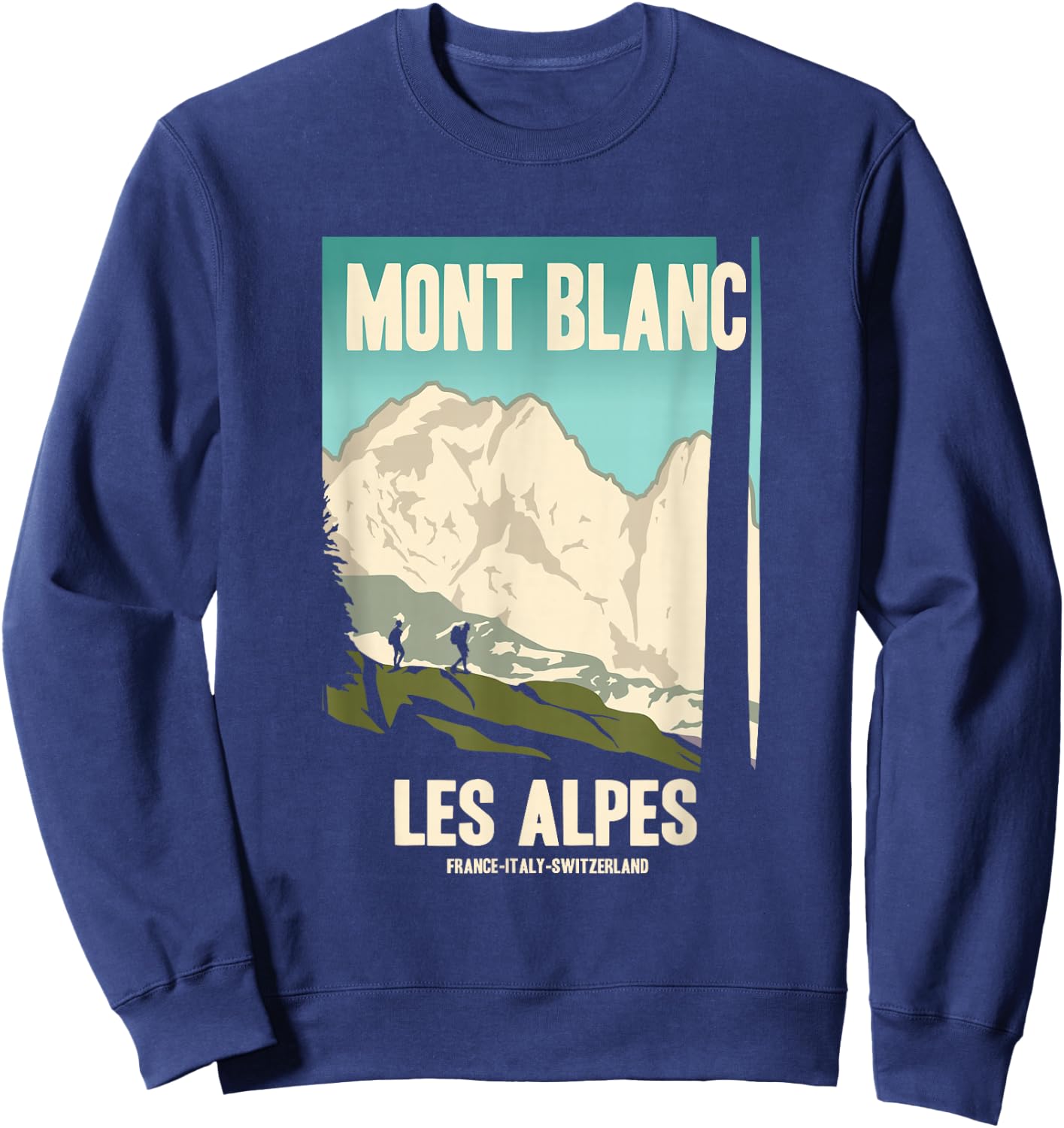 Mont Blanc ALPES Mountains Retro Travel Poster Gift Sweatshirt - Sweatshirt | Navy
