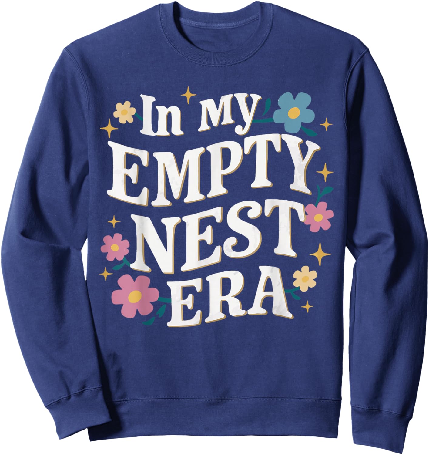In My Empty Nest Era Sweatshirt - Sweatshirt | Navy