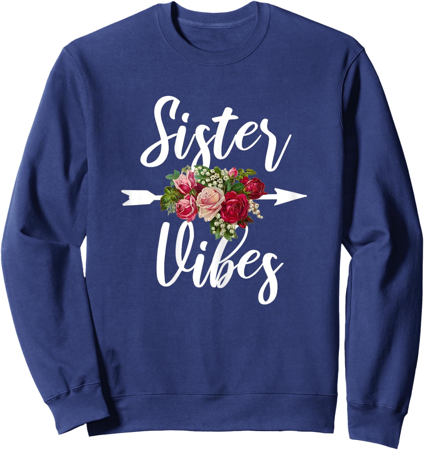 Sister Vibes Big Sister for Teenager Teen Girls Floral Sweatshirt - Sweatshirt | Navy