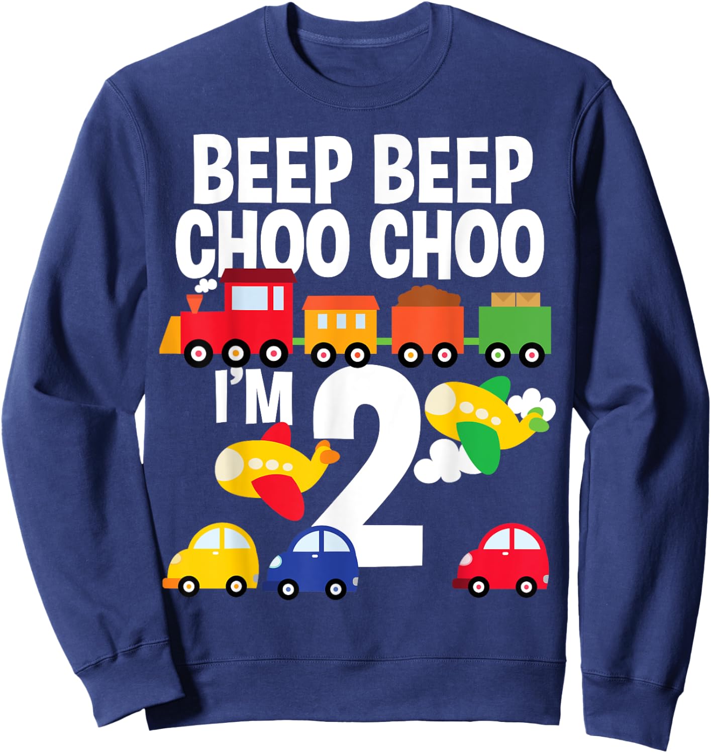 I'm 2 Birthday Boy 2nd Bday Trains Cars Airplanes Sweatshirt - Sweatshirt | Navy