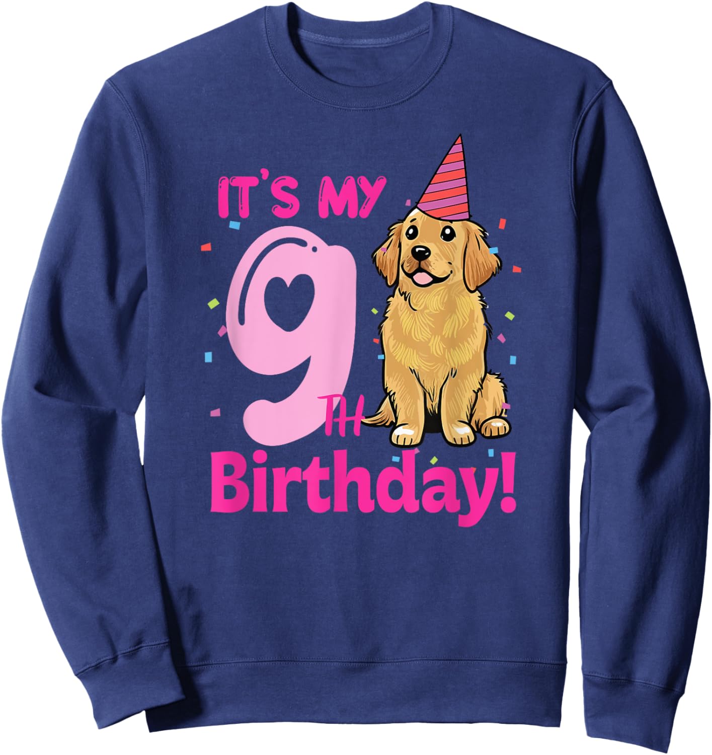 It's My 9th Birthday Golden Retriever Dog Lovers 9 Years Old Sweatshirt - Sweatshirt | Navy