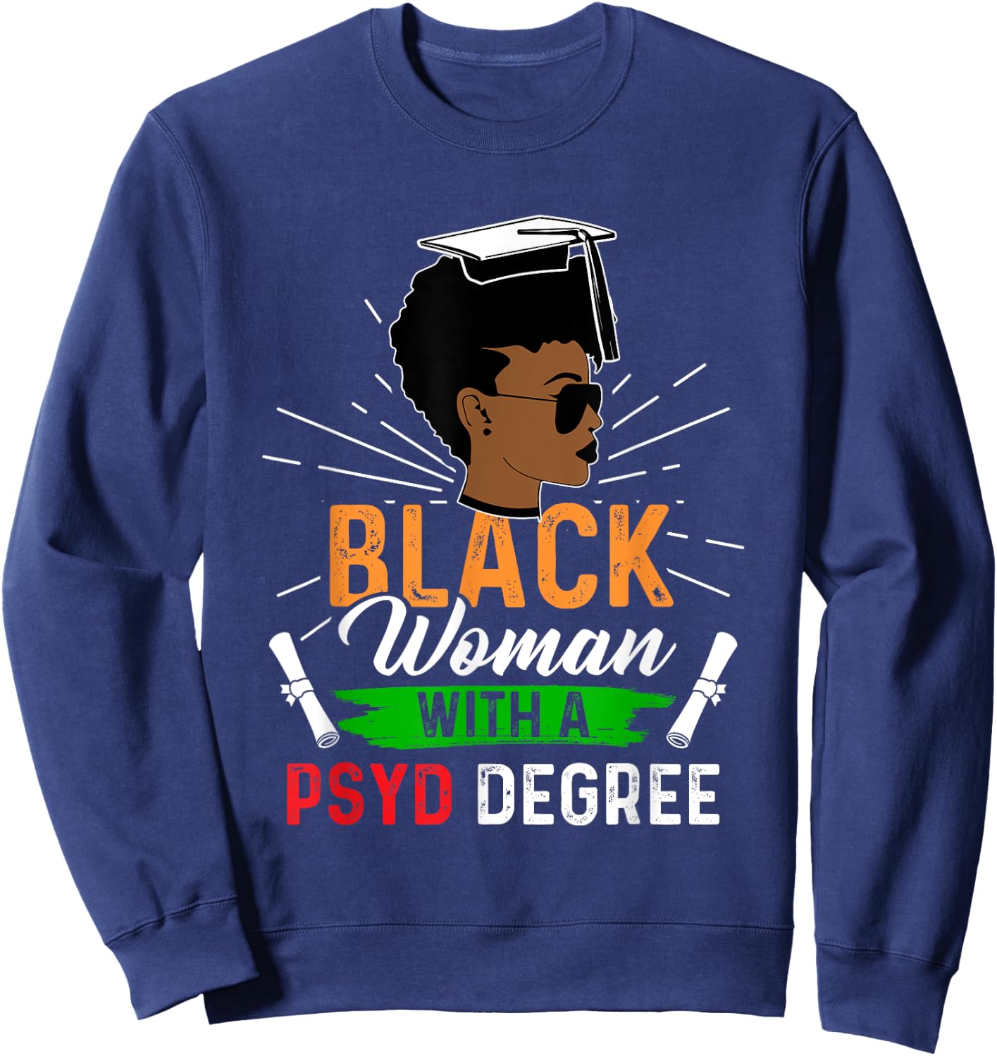 PsyD Doctor of Psychology Doctorate Graduation Sweatshirt - Sweatshirt | Navy
