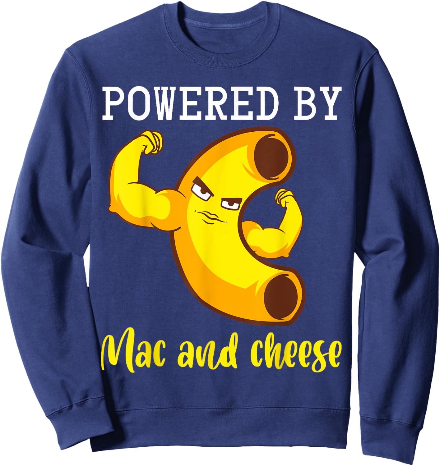 Powered By Mac N' Cheese Menu Restaurant Macaroni Pasta Mac Sweatshirt - Sweatshirt | Navy