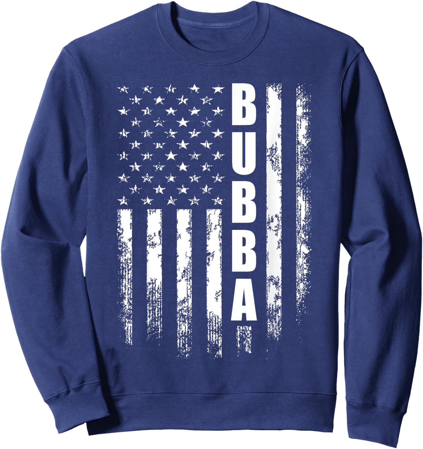 Funny Bubba Father's Day From Son Daughter Grandchildren Sweatshirt - Sweatshirt | Navy