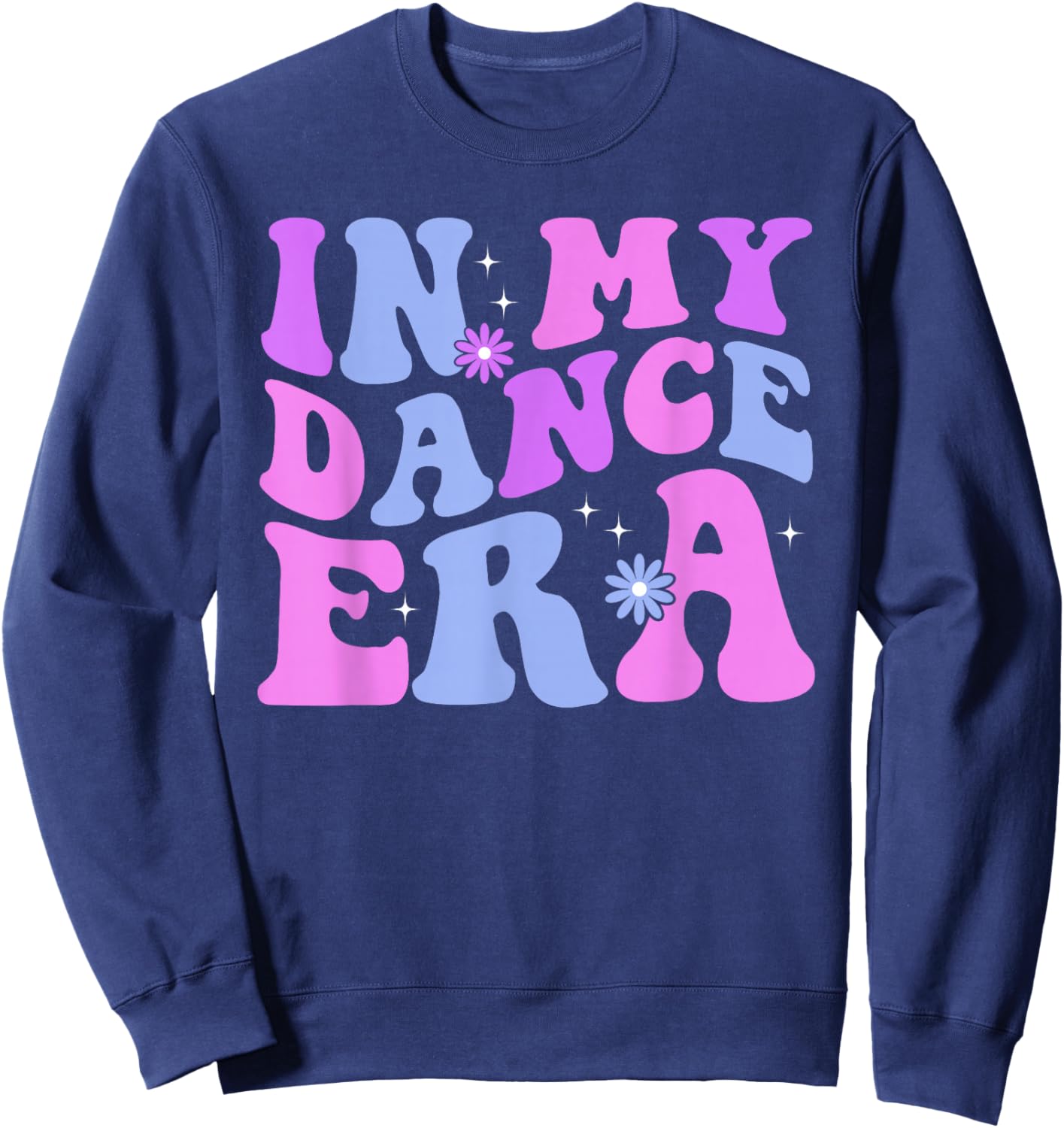 in My Dance Era Ballet Dancer Groovy Retro Girls Sweatshirt - Sweatshirt | Navy