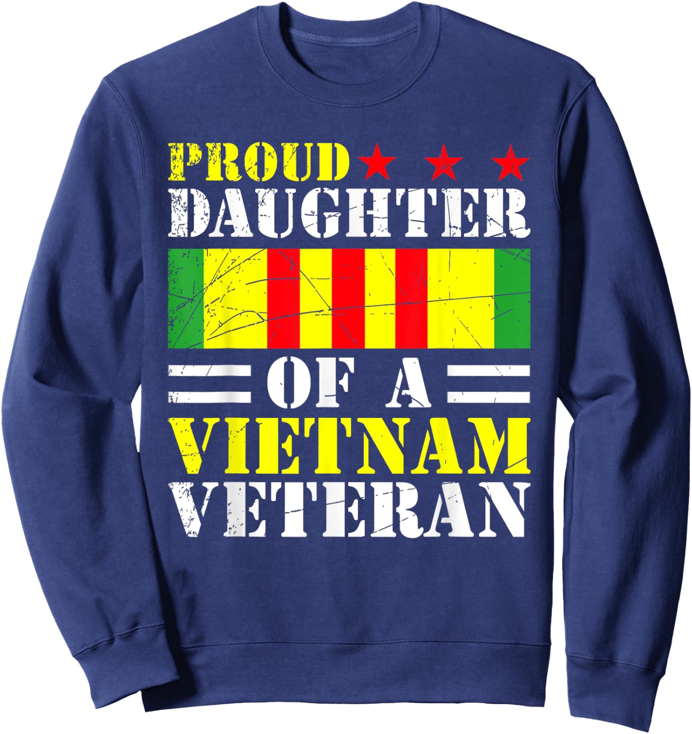 Patriotic Soldier Daughter United States Vietnam Veteran Sweatshirt - Sweatshirt | Navy