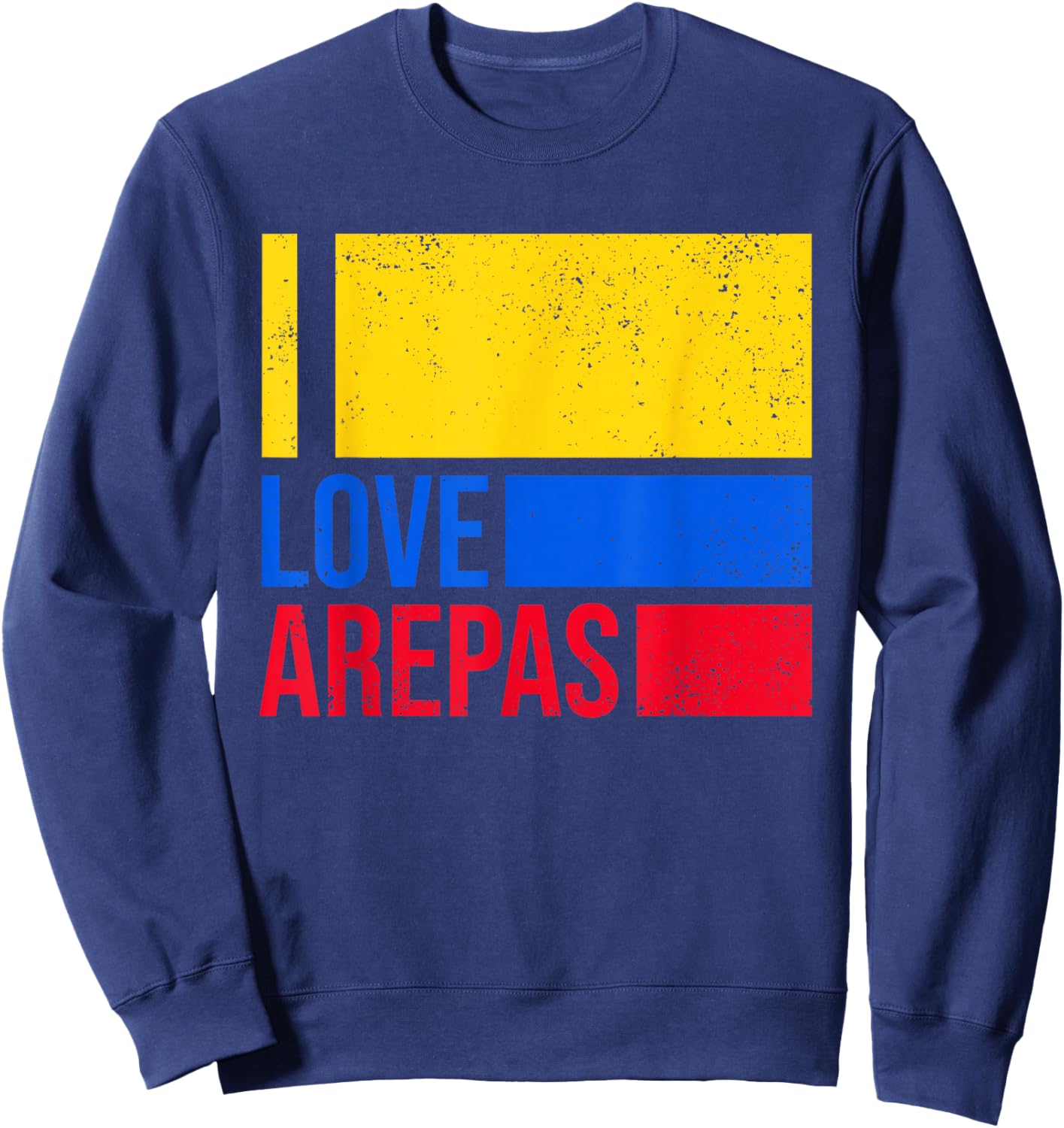 I Love Arepas Colombia Flag Retro Vintage Funny Colombian Sweatshirt - Sweatshirt | Navy